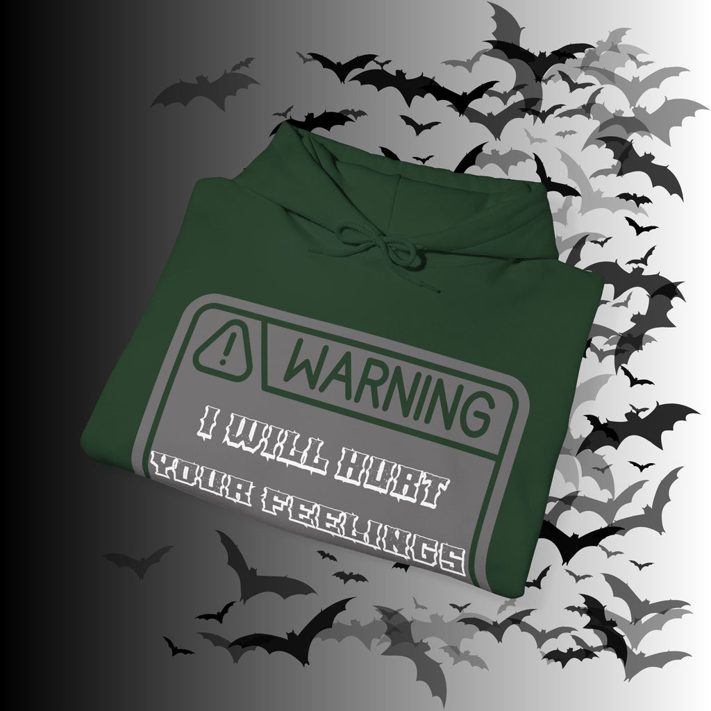 Warning I Will Hurt Your Feelings Hoodie — Funny Gothic Attitude Pullover