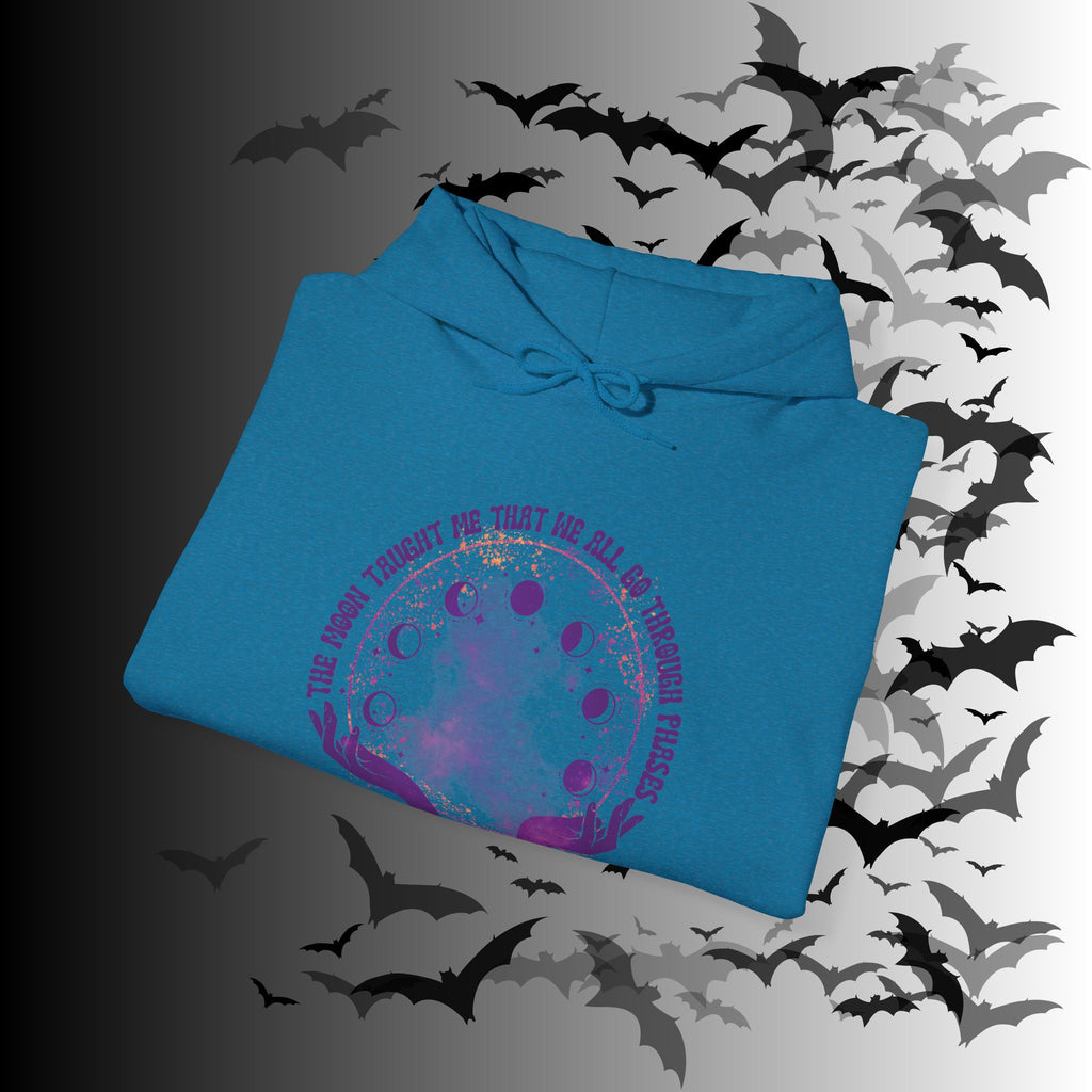 The Moon Taught Me We All Go Through Phases Hoodie — Witchy Moon Phase Pullover