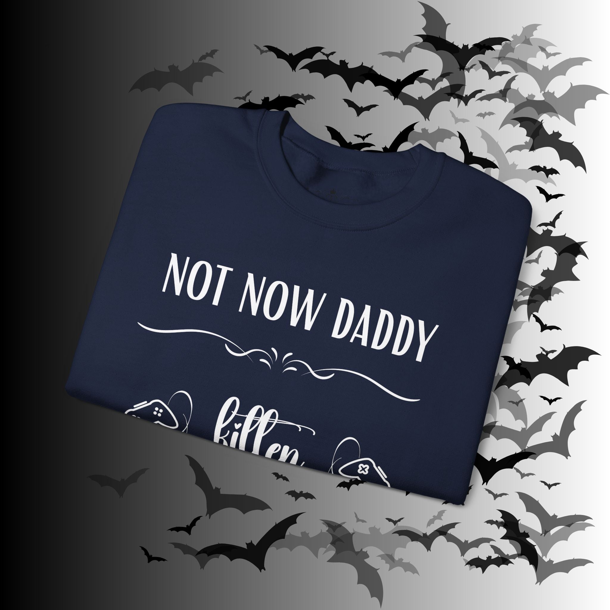 Not Now Daddy Kitten Is Gaming Crewneck Sweatshirt — Funny Gamer Sweater