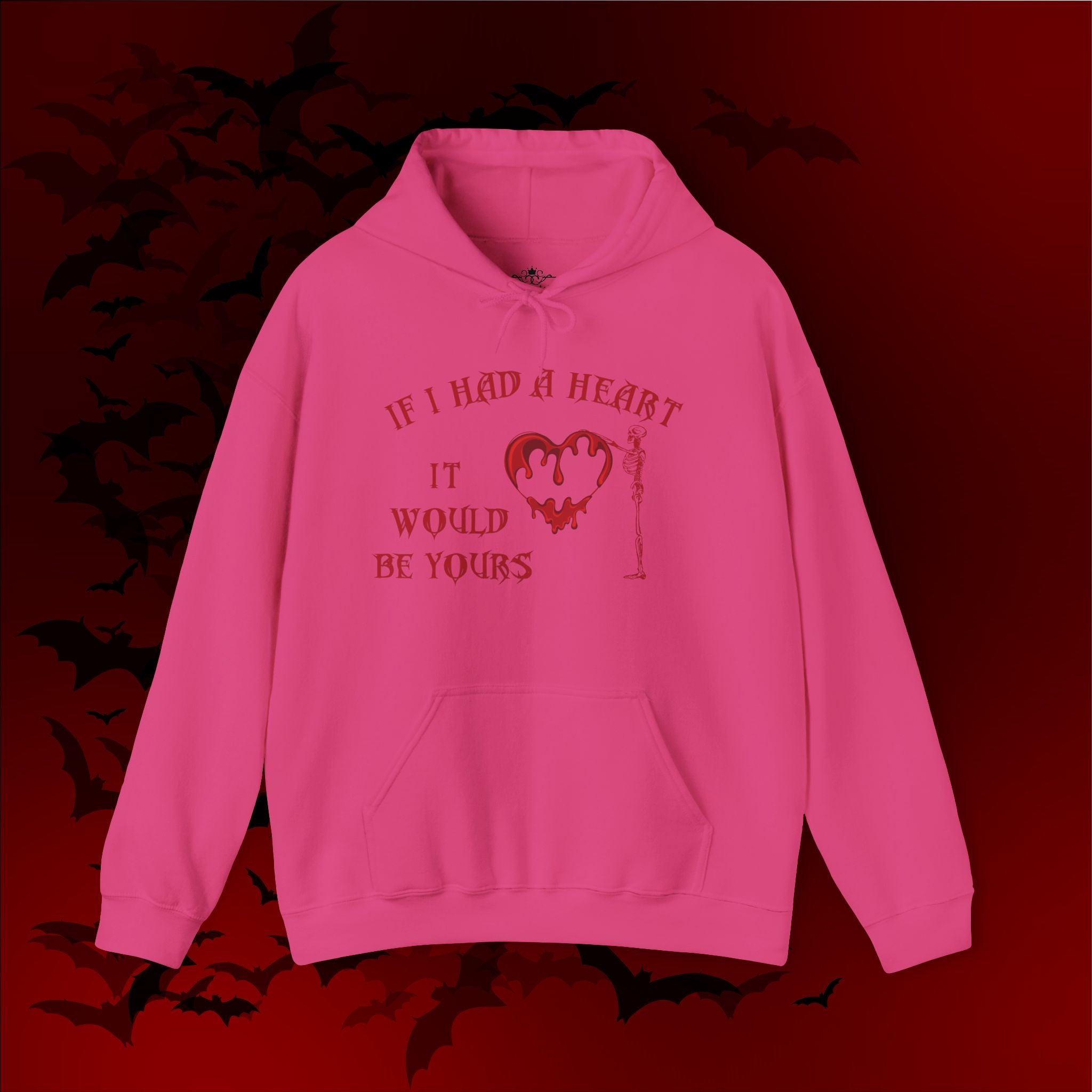 If I Had a Heart It Would Be Yours Hoodie — Gothic Valentine's Day Pullover