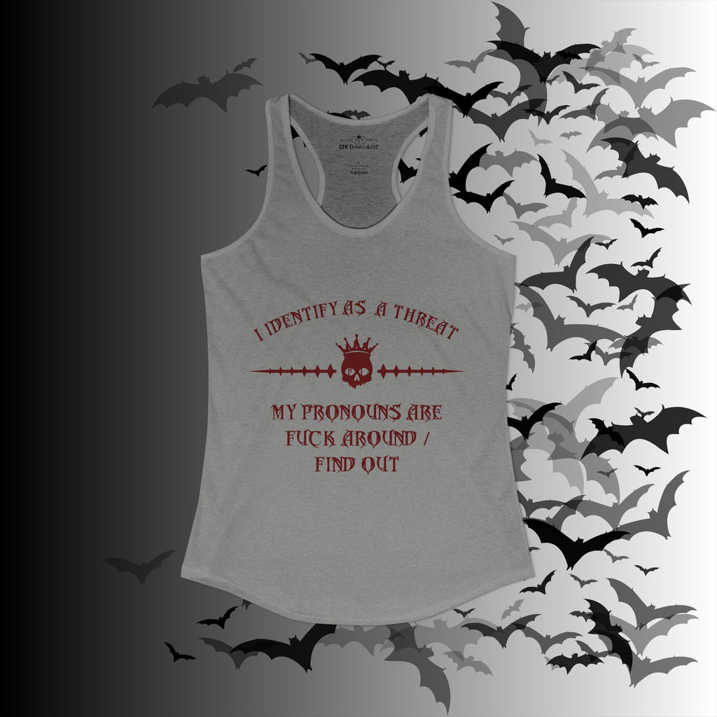 "FAFO" I Identify As A Threat Racerback Tank Top — Gothic Humor Front & Back
