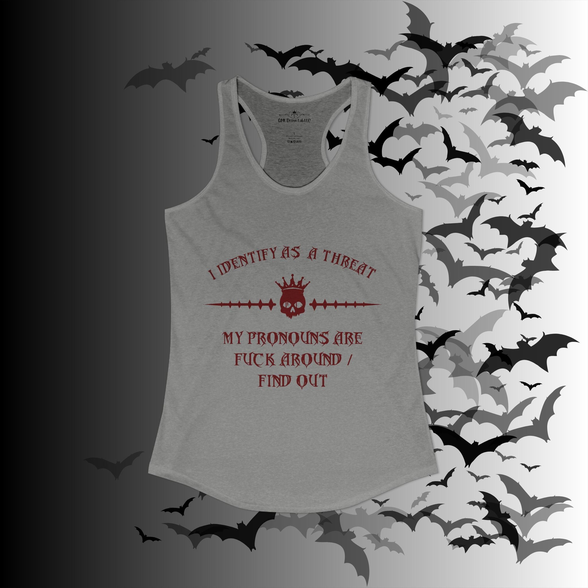 "FAFO" I Identify As A Threat Racerback Tank Top — Gothic Humor Front & Back