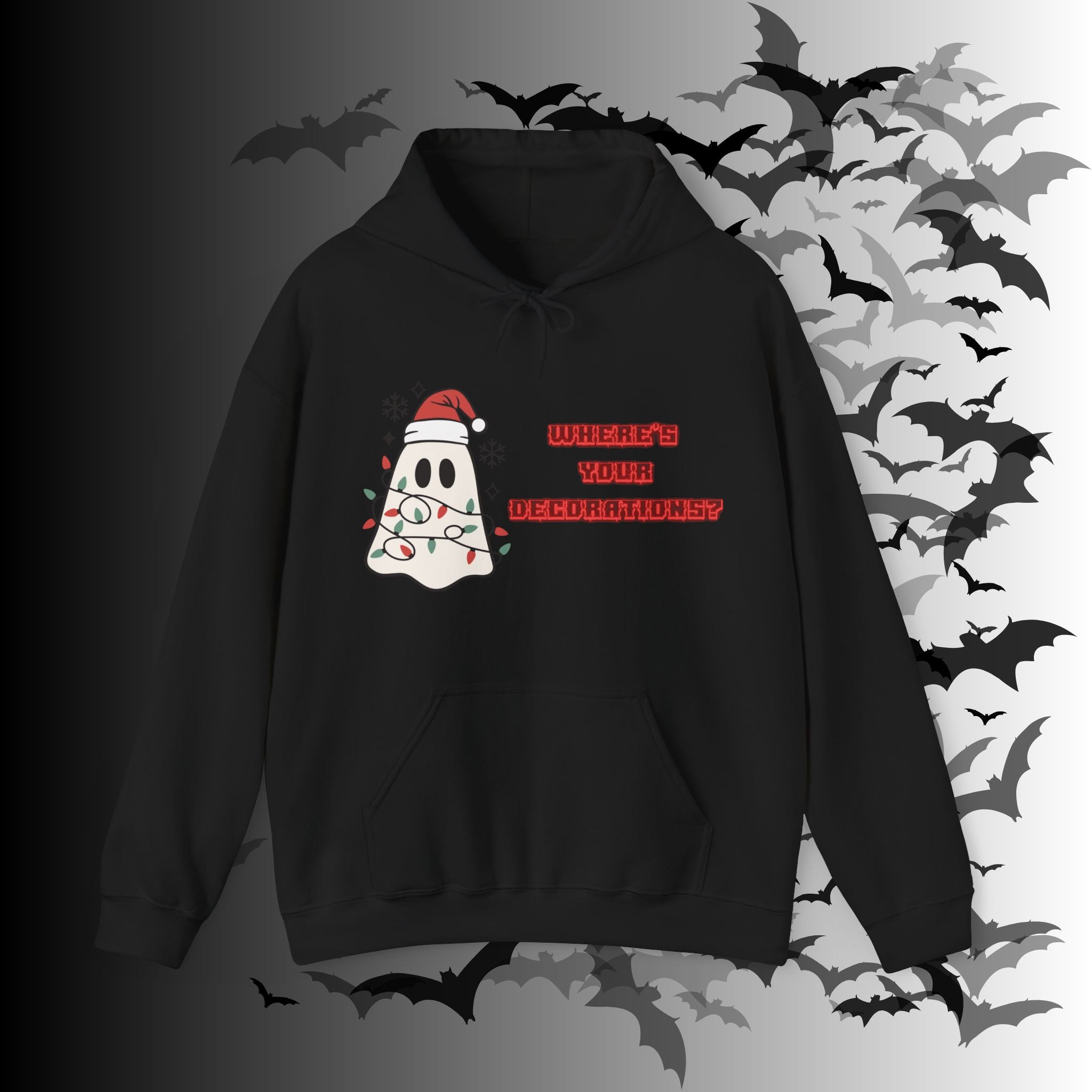 Where's Your Decorations Ghost Hoodie — Funny Gothic Christmas Pullover
