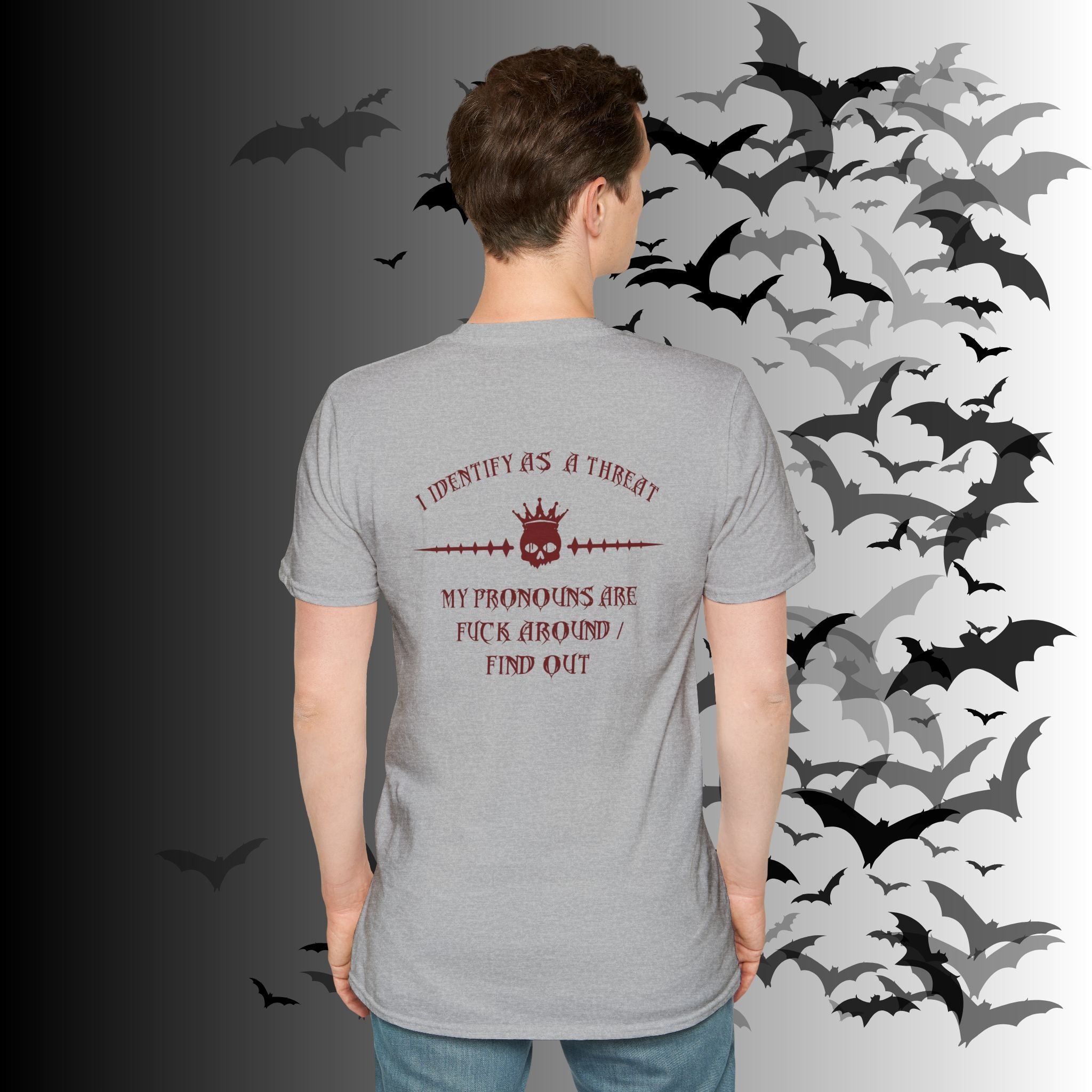 "FAFO" I Identify As A Threat T-Shirt — Gothic Humor Front & Back Print