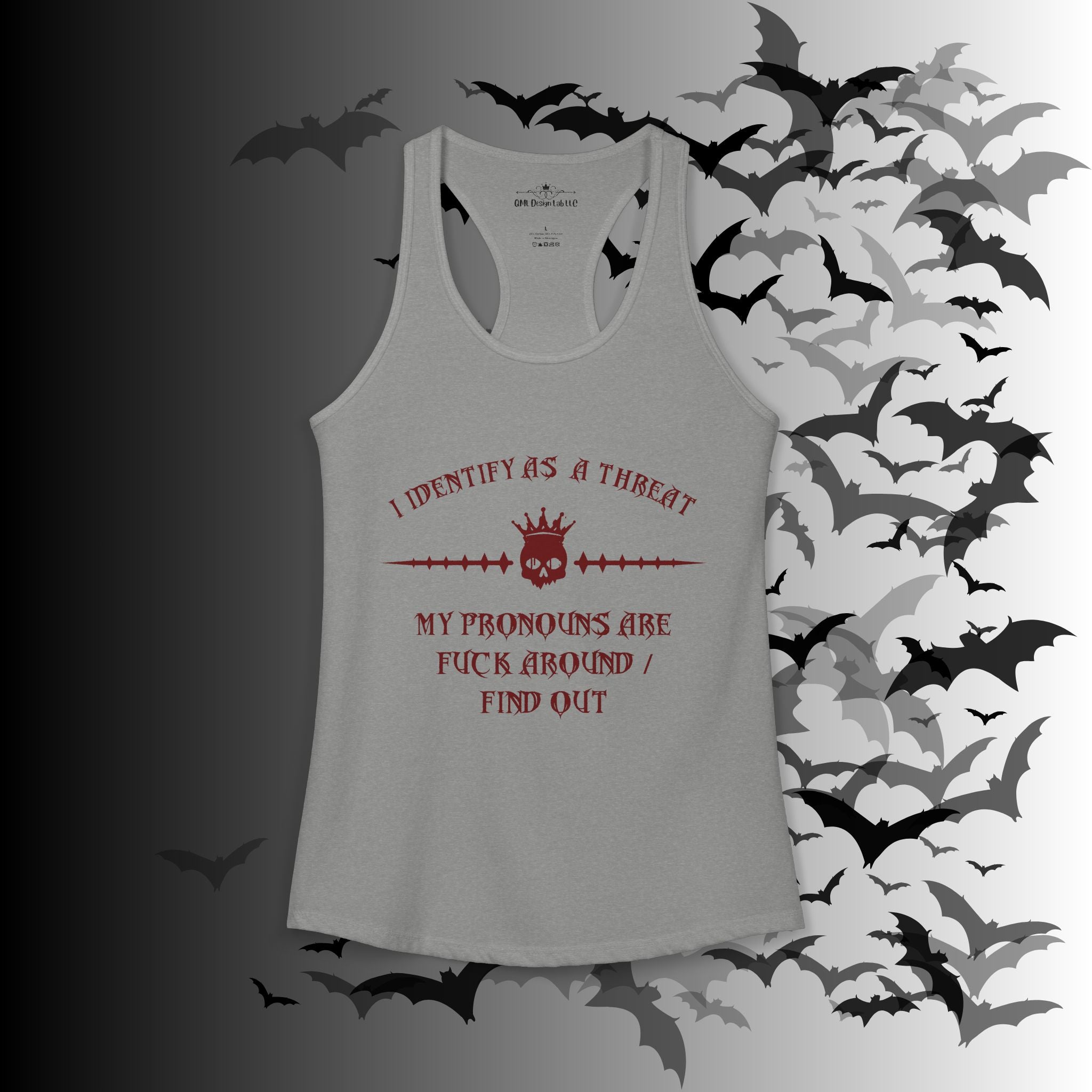 "FAFO" I Identify As A Threat Racerback Tank Top — Gothic Humor Front & Back
