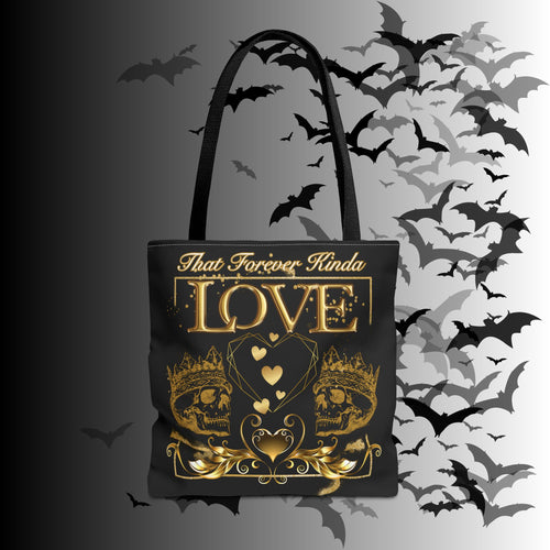 "That Forever Kinda Love" Gothic Skull Crown Tote Bag — Dark Romance Gold Print