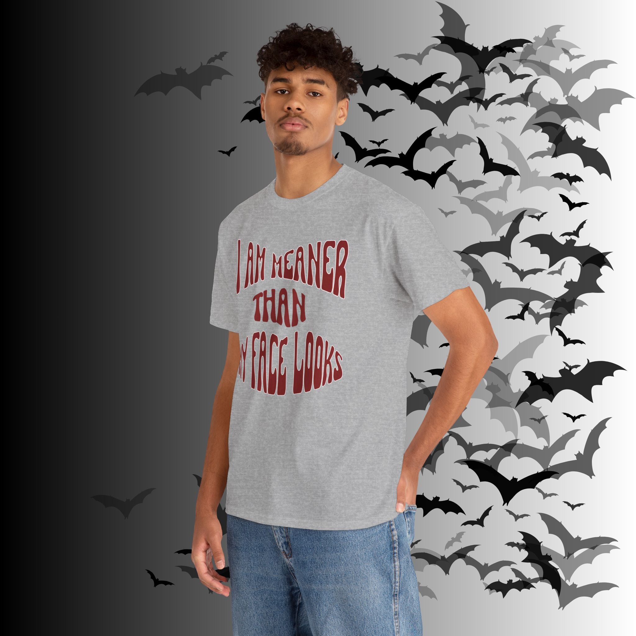 "I Am Meaner Than My Face Looks" Gothic Humor T-Shirt