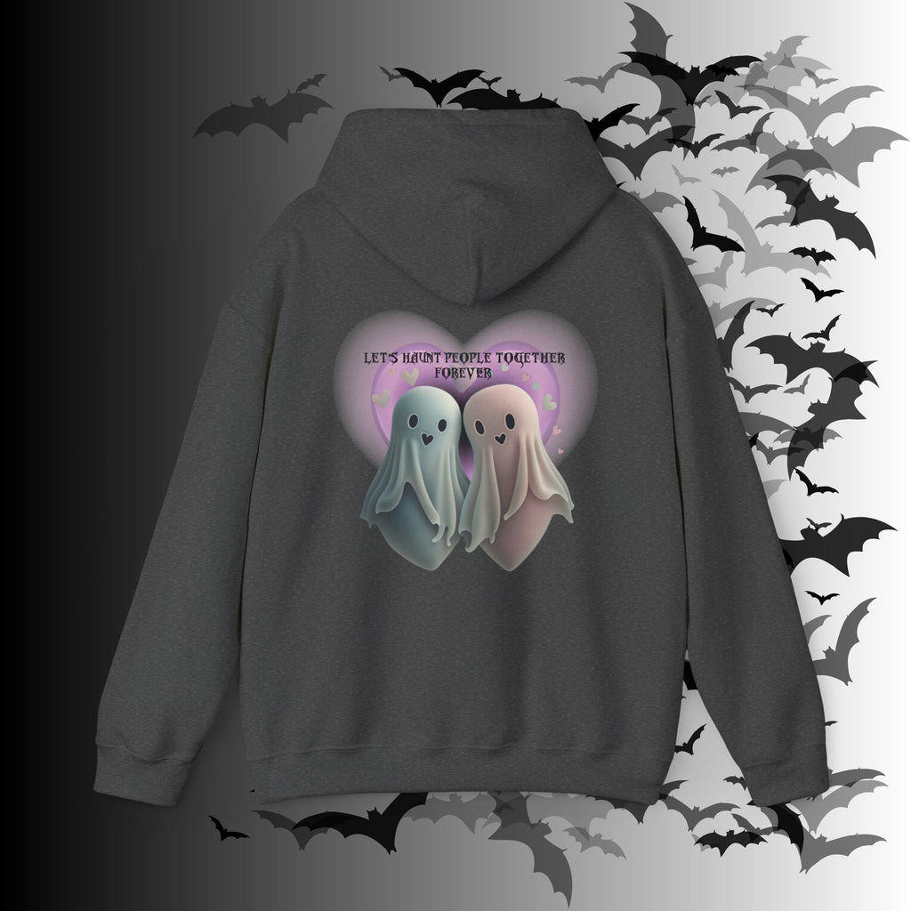 Let's Haunt People Together Forever Hoodie — Gothic Valentine's Couples Ghost