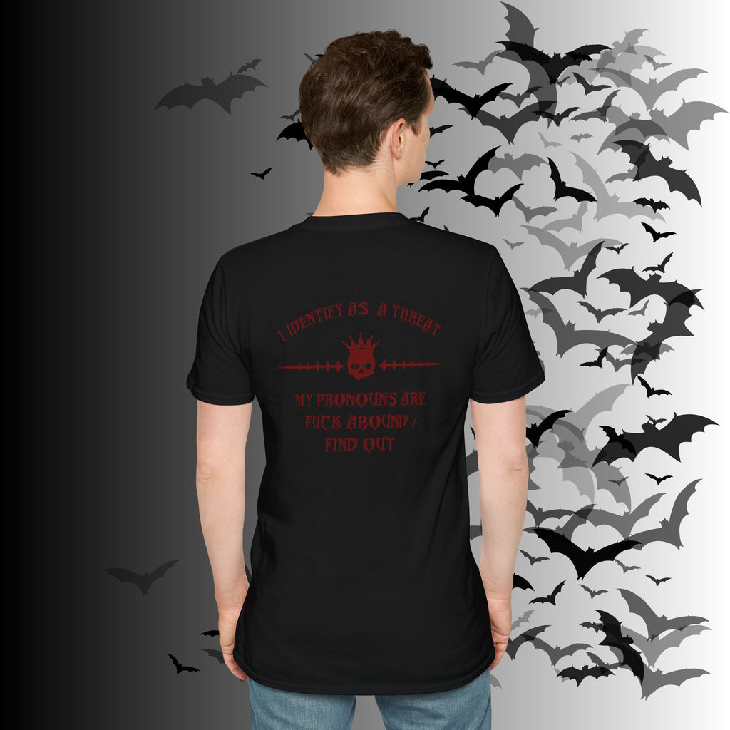 "FAFO" I Identify As A Threat T-Shirt — Gothic Humor Front & Back Print