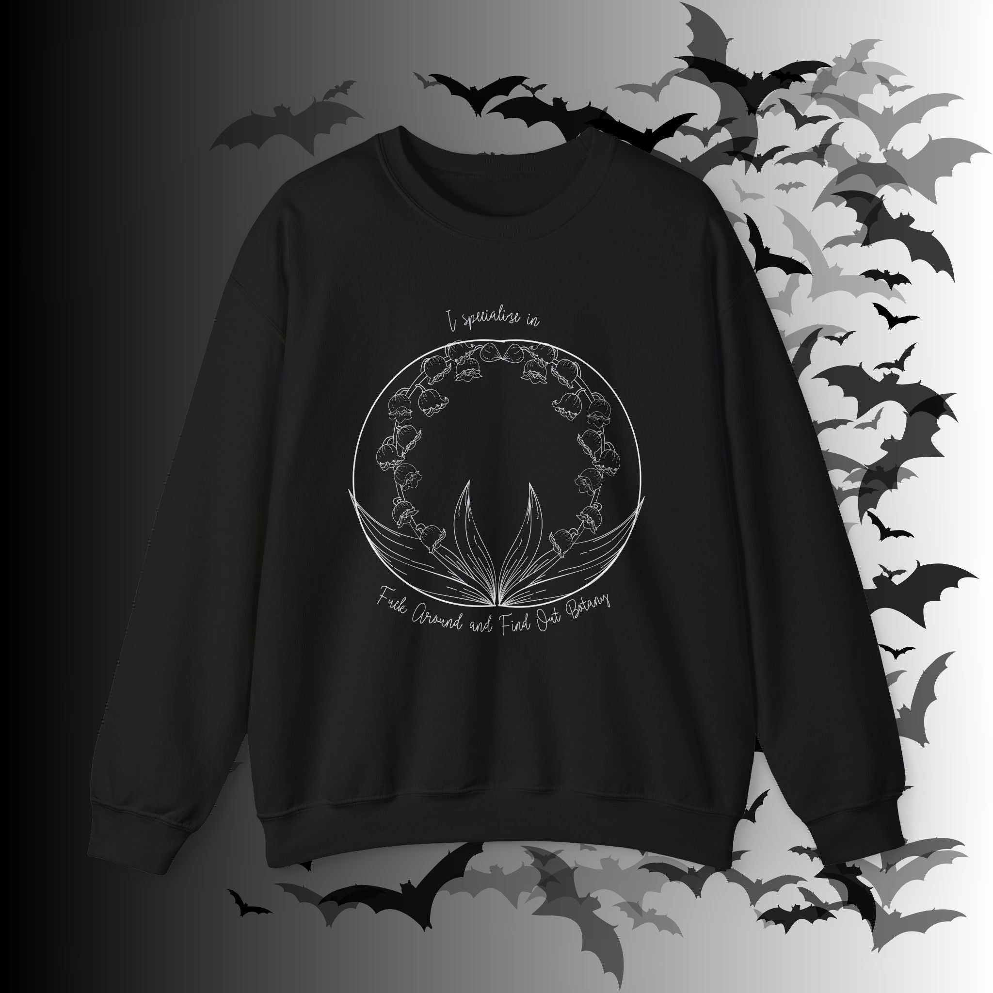 Witchy Botanist Crewneck Sweatshirt — F*ck Around and Find Out Botany
