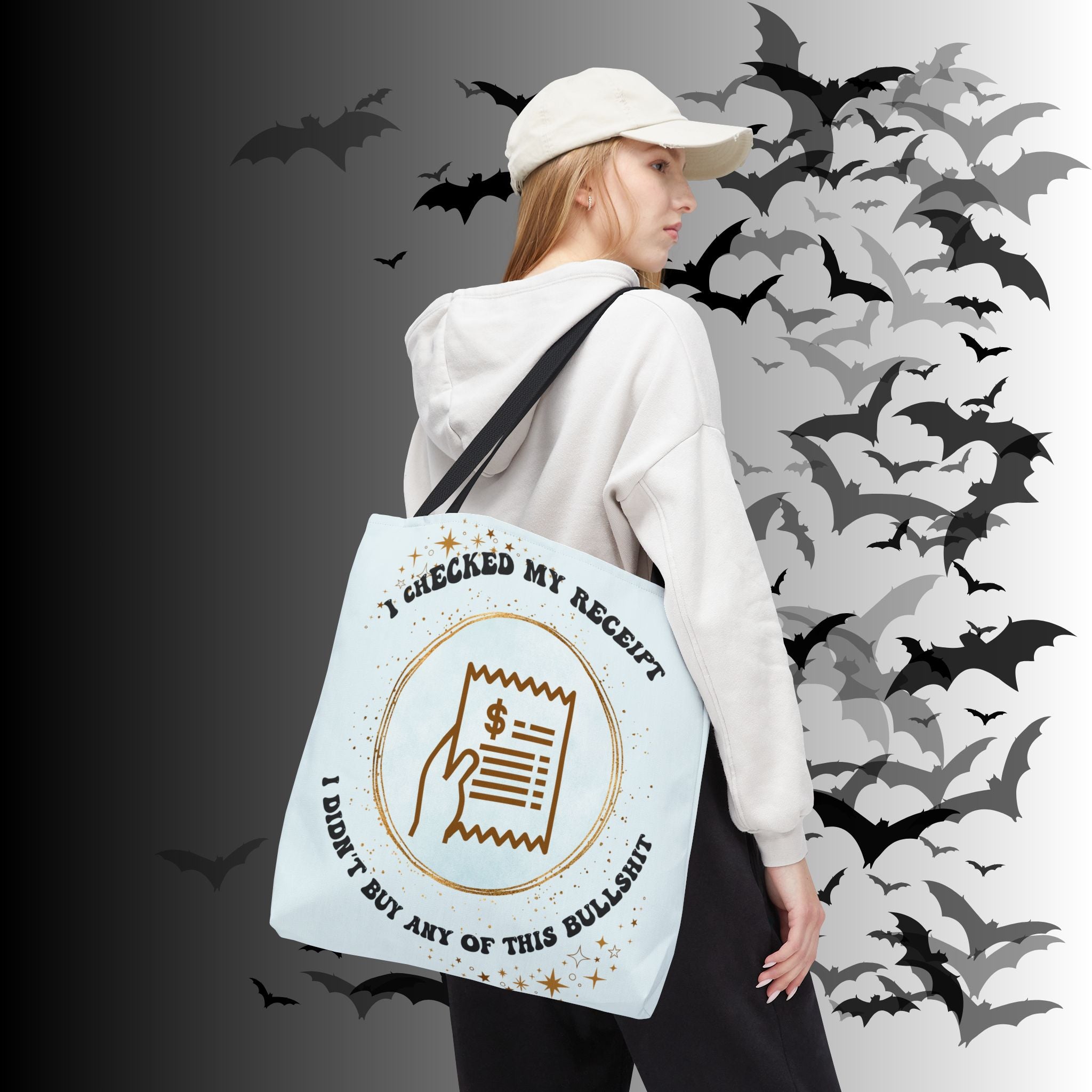 "I Checked My Receipt" Sarcastic Humor Tote Bag