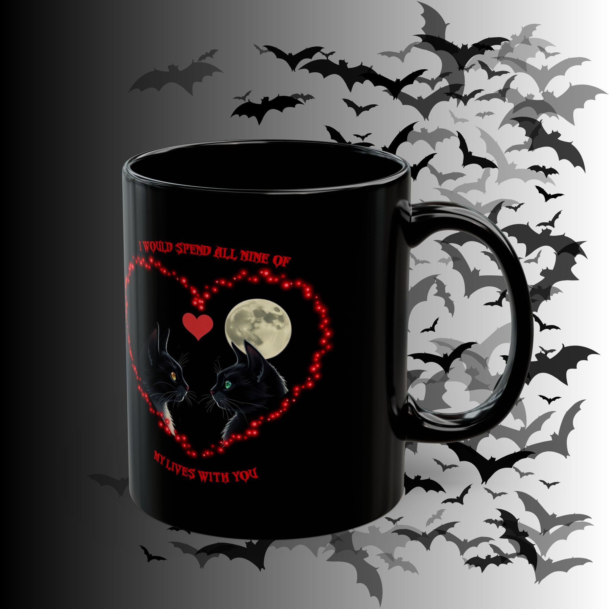 Black Cat Moon Heart Mug — 'I Would Spend All Time Of My Lives With You' Gothic Valentine Coffee Mug