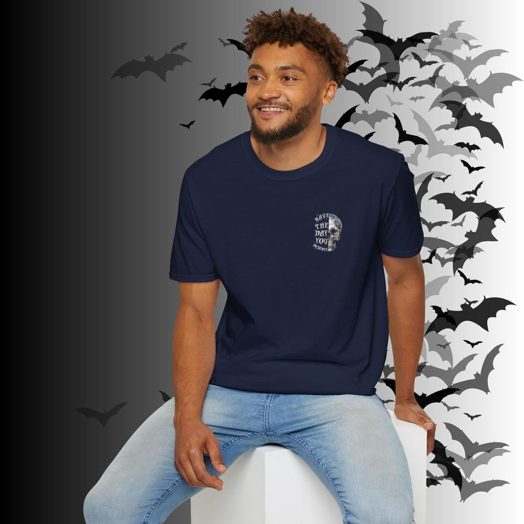"Have The Day You Deserve" Gothic Botanical Skull T-Shirt — Front & Back Print