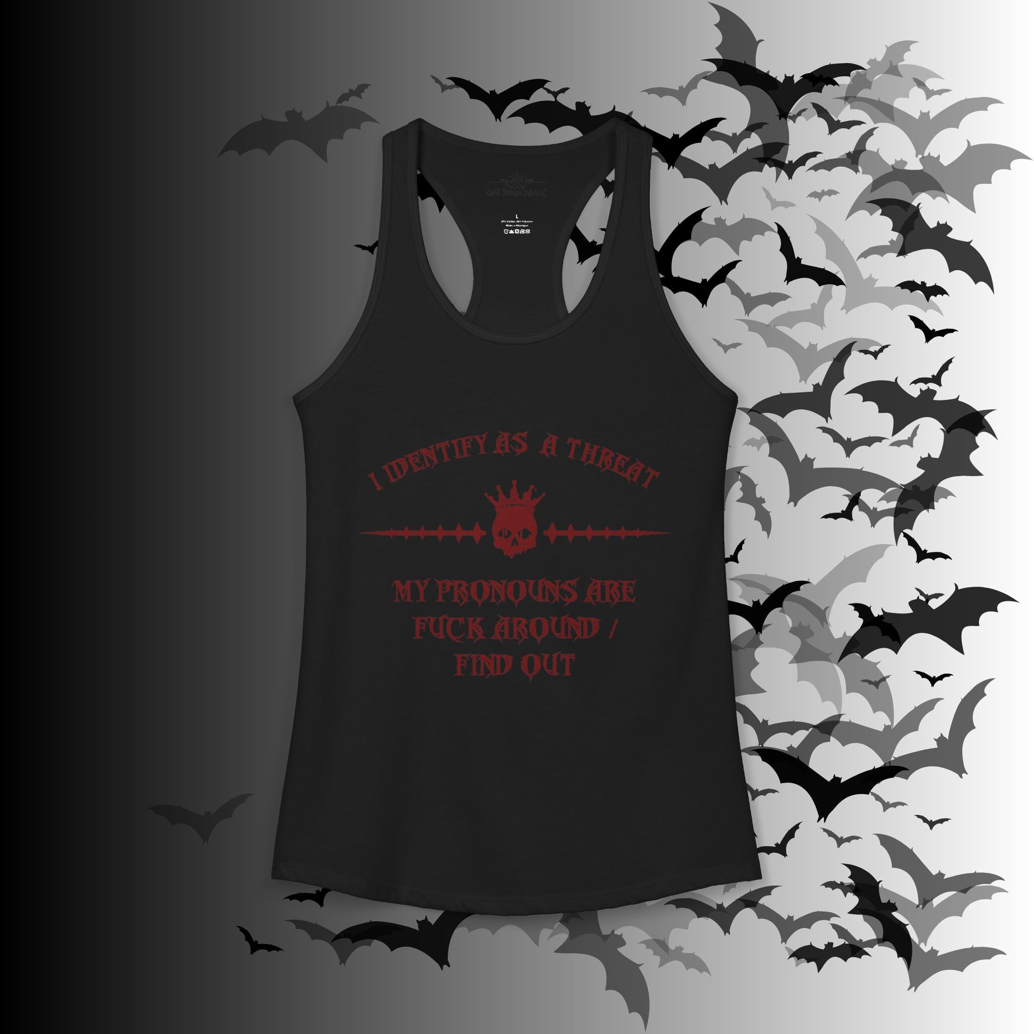 "FAFO" I Identify As A Threat Racerback Tank Top — Gothic Humor Front & Back
