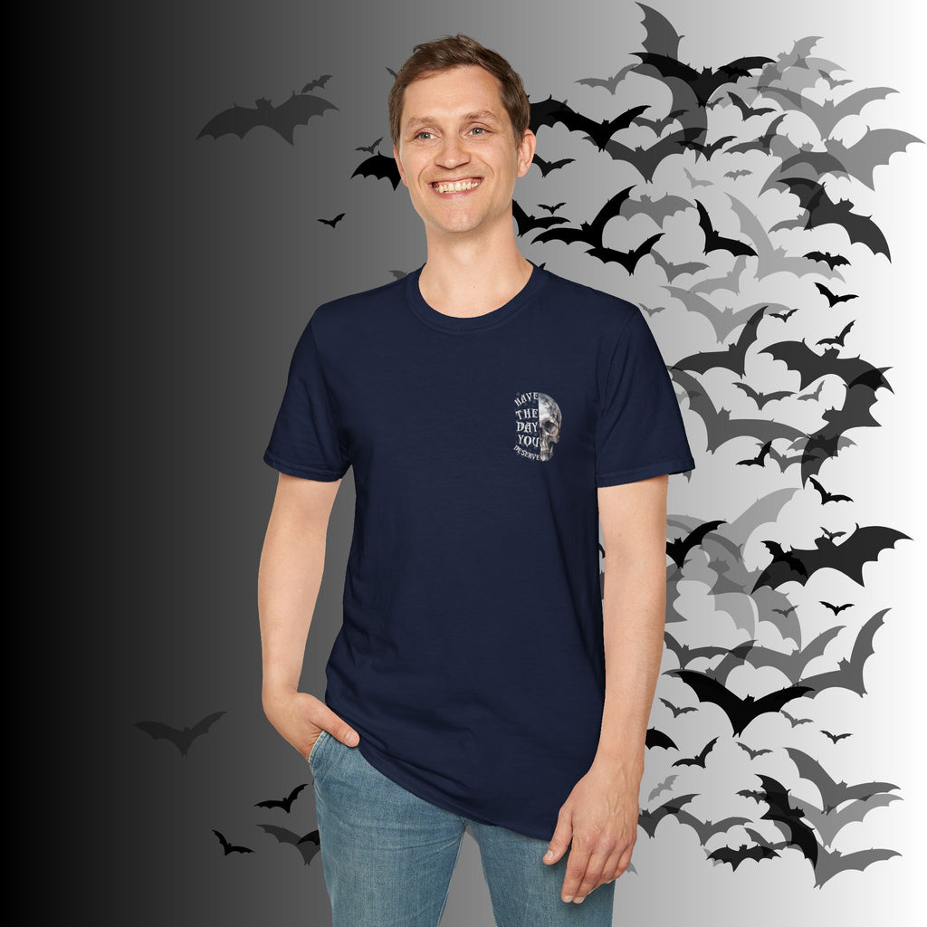 "Have The Day You Deserve" Gothic Botanical Skull T-Shirt — Front & Back Print