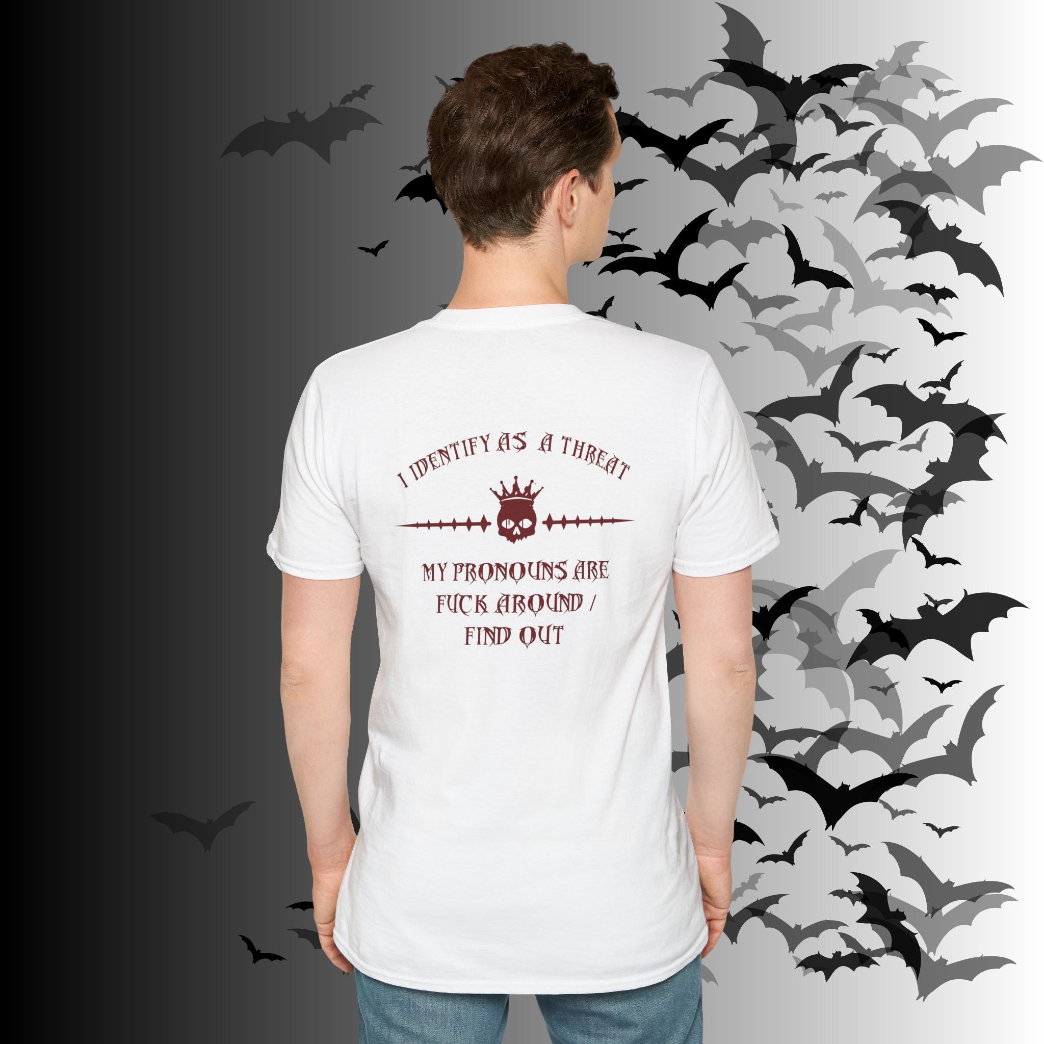 "FAFO" I Identify As A Threat T-Shirt — Gothic Humor Front & Back Print