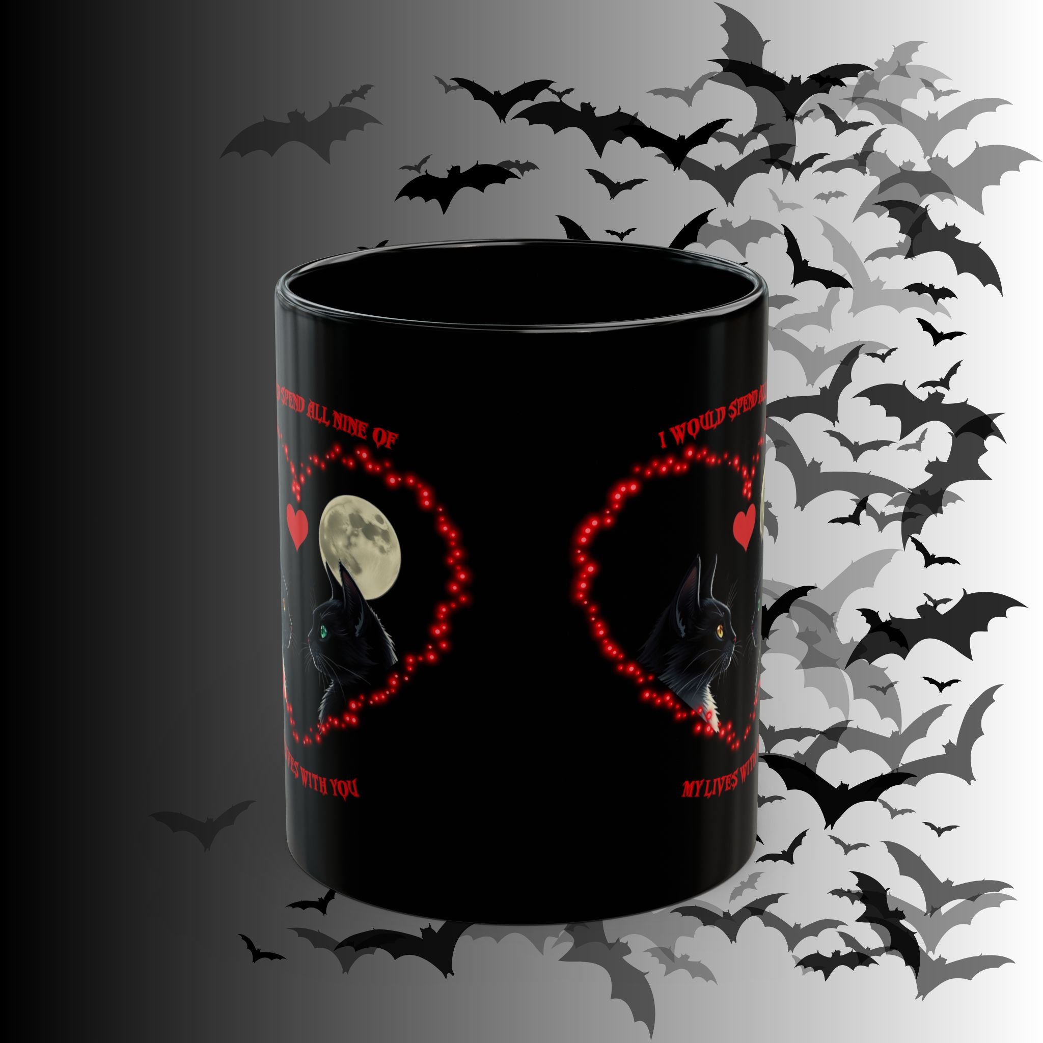 Black Cat Moon Heart Mug — 'I Would Spend All Time Of My Lives With You' Gothic Valentine Coffee Mug