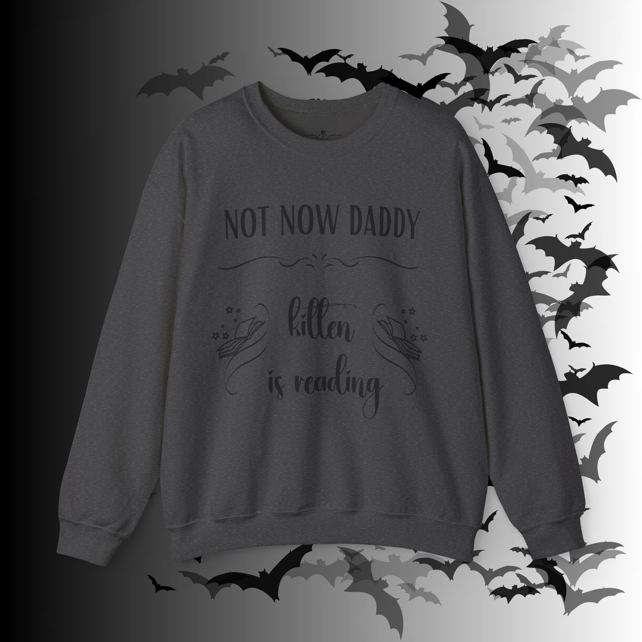 Not Now Daddy Kitten Is Reading Crewneck Sweatshirt — Funny Book Lover