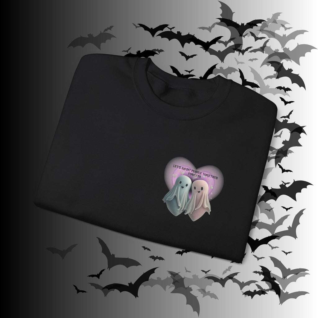 Let's Haunt People Together Forever Crewneck Sweatshirt — Gothic Valentine's Couples Ghost
