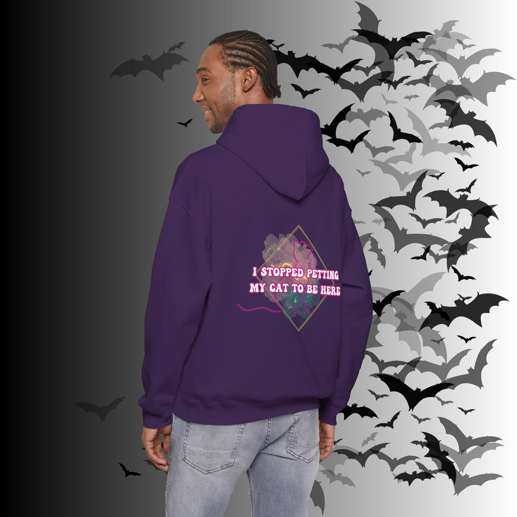 I Stopped Petting My Cat To Be Here Hoodie — Funny Cat Lover Back Print