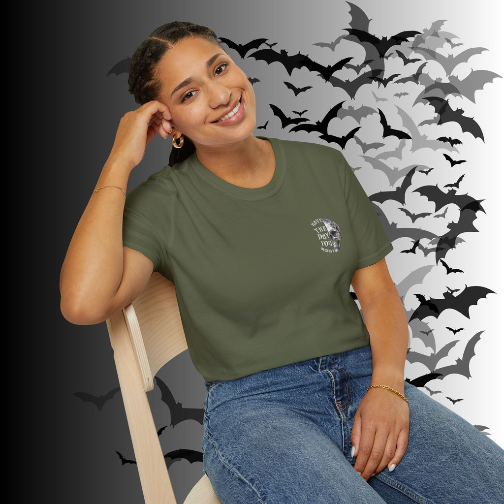 "Have The Day You Deserve" Gothic Botanical Skull T-Shirt — Front & Back Print