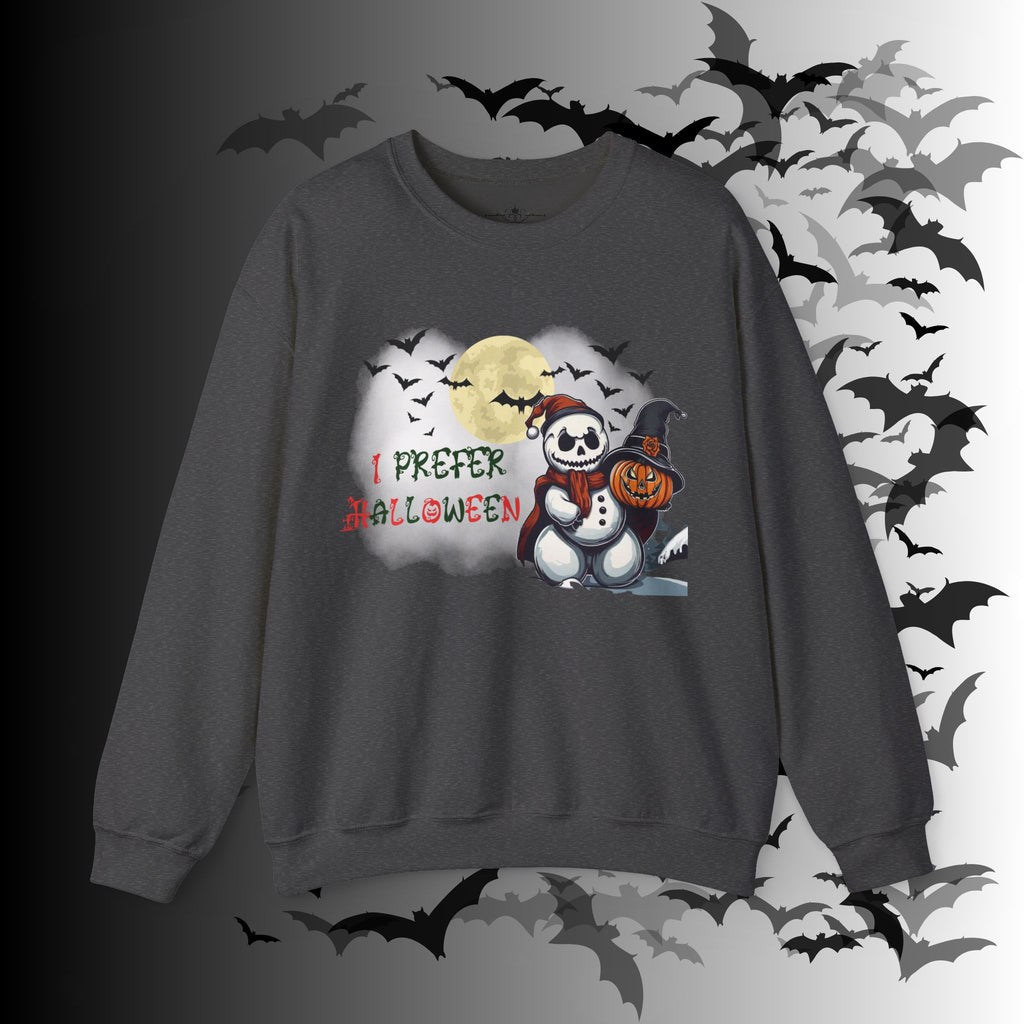 I Prefer Halloween Crewneck Sweatshirt — Gothic Christmas Snowman Pumpkin
