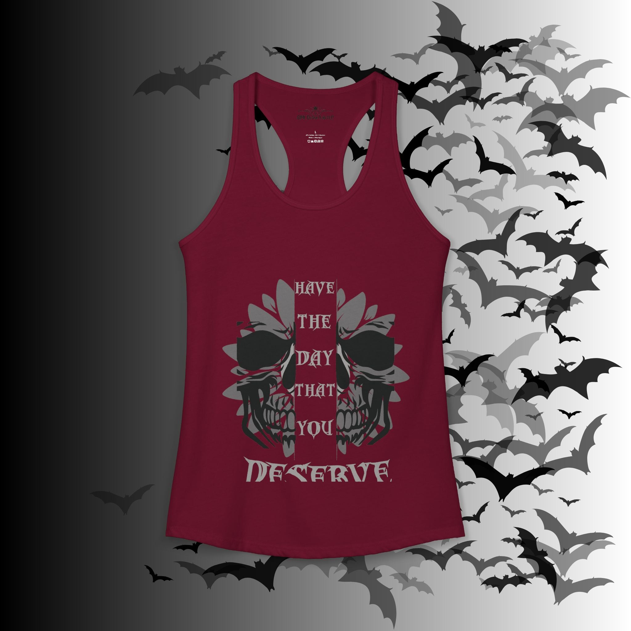 "Have the Day You Deserve" Gothic Skull Floral Tank Top