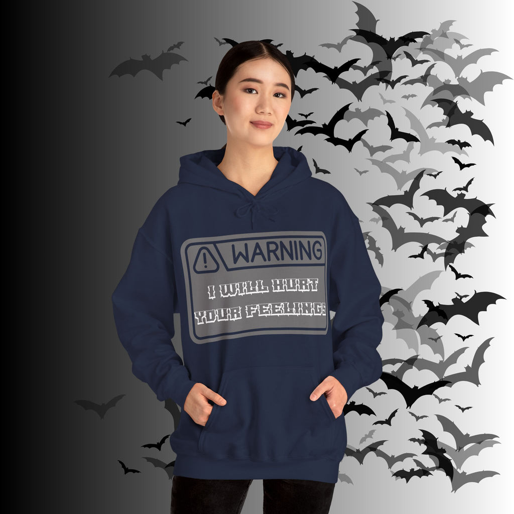 Warning I Will Hurt Your Feelings Hoodie — Funny Gothic Attitude Pullover