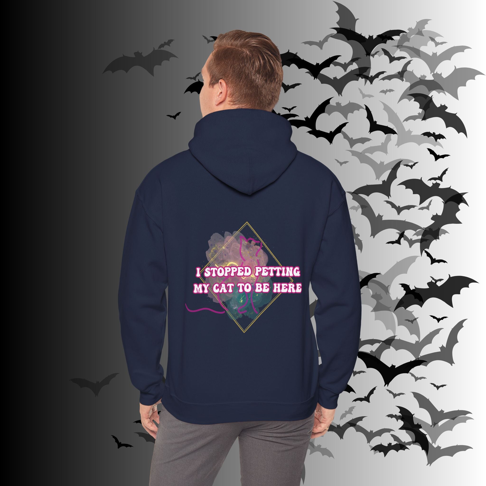 I Stopped Petting My Cat To Be Here Hoodie — Funny Cat Lover Back Print