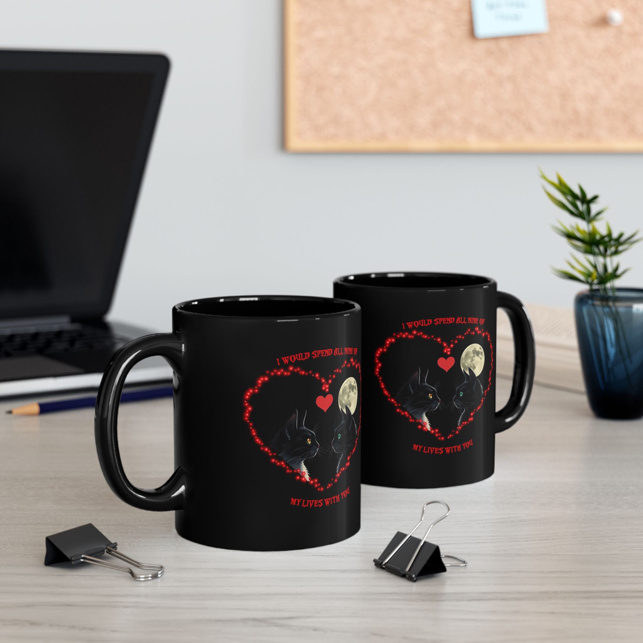 Black Cat Moon Heart Mug — 'I Would Spend All Time Of My Lives With You' Gothic Valentine Coffee Mug