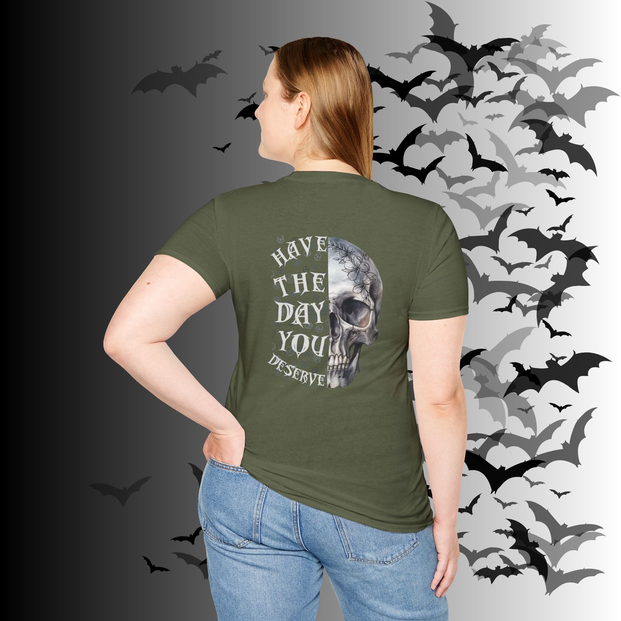 "Have The Day You Deserve" Gothic Botanical Skull T-Shirt — Front & Back Print