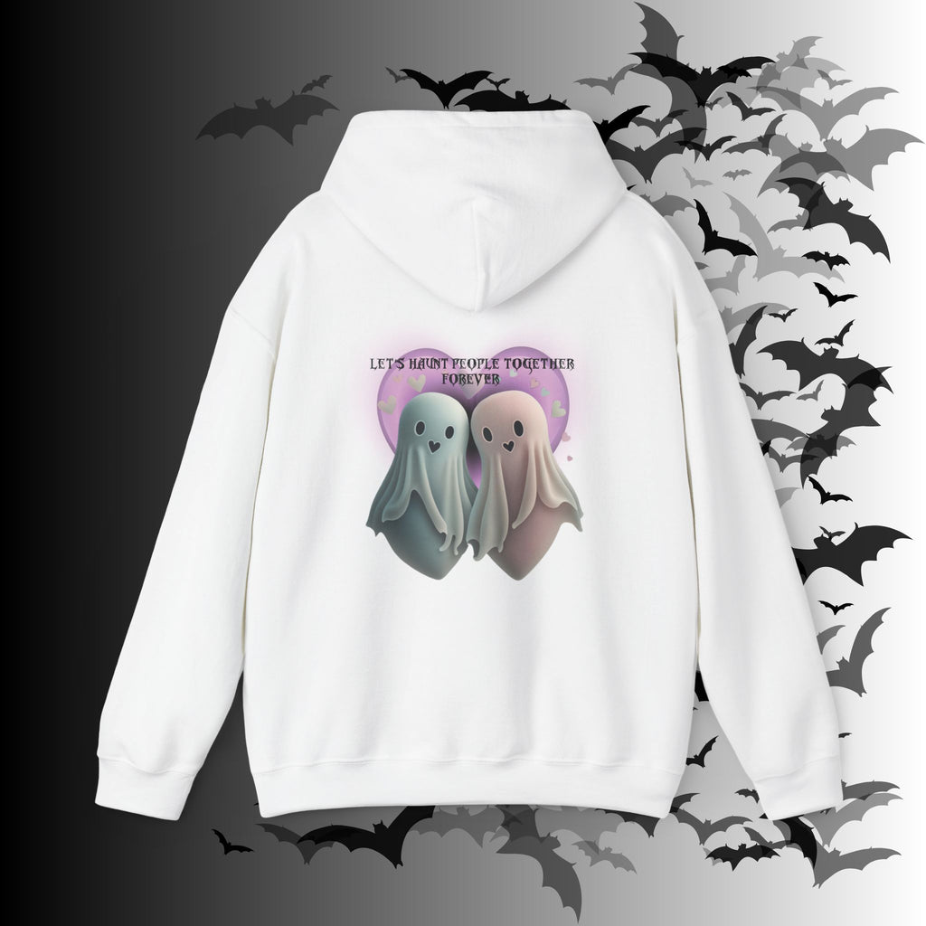 Let's Haunt People Together Forever Hoodie — Gothic Valentine's Couples Ghost