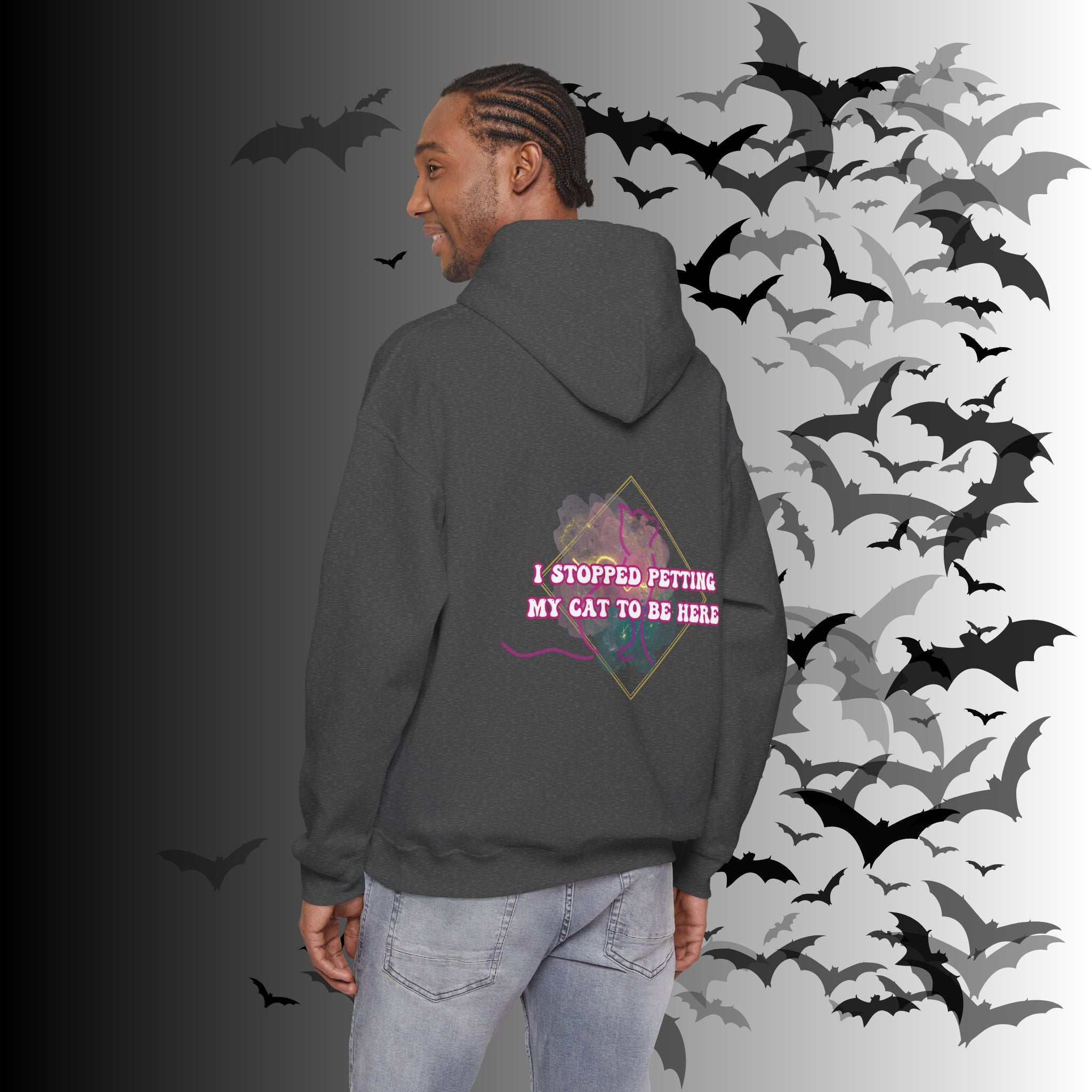 I Stopped Petting My Cat To Be Here Hoodie — Funny Cat Lover Back Print