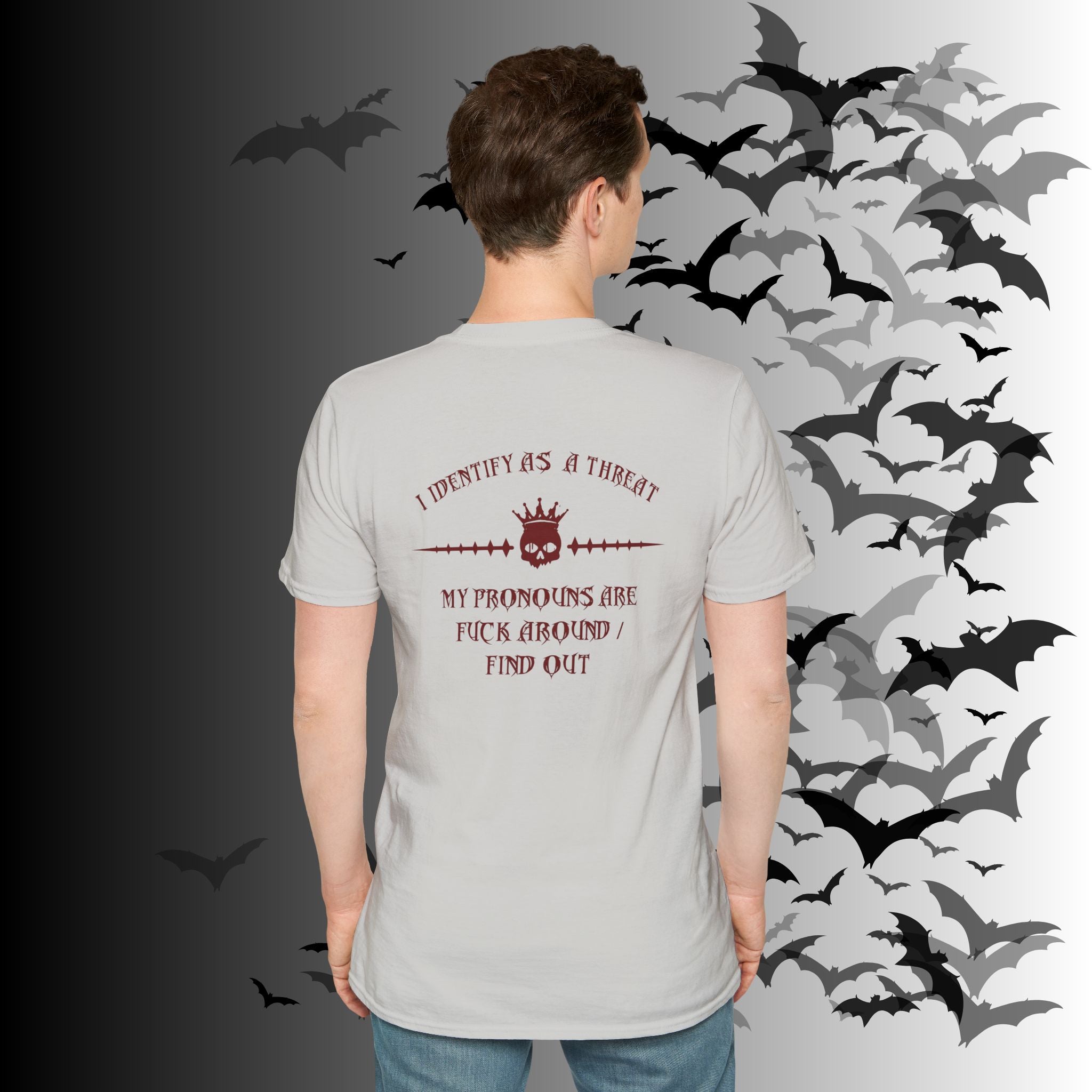 "FAFO" I Identify As A Threat T-Shirt — Gothic Humor Front & Back Print
