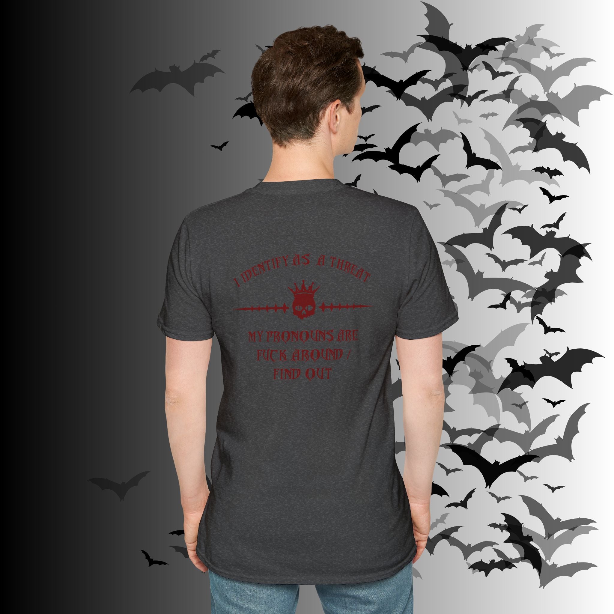 "FAFO" I Identify As A Threat T-Shirt — Gothic Humor Front & Back Print