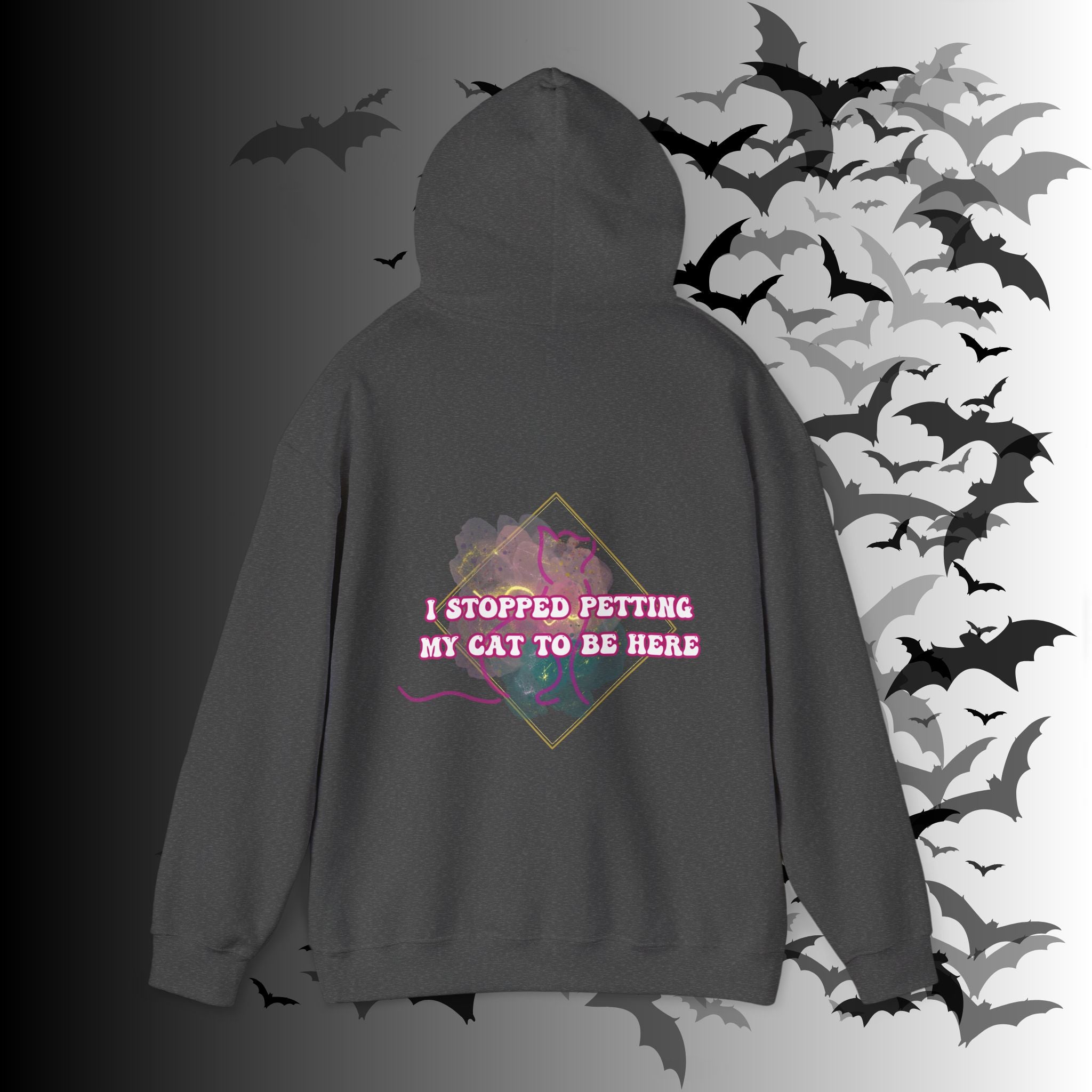 I Stopped Petting My Cat To Be Here Hoodie — Funny Cat Lover Back Print
