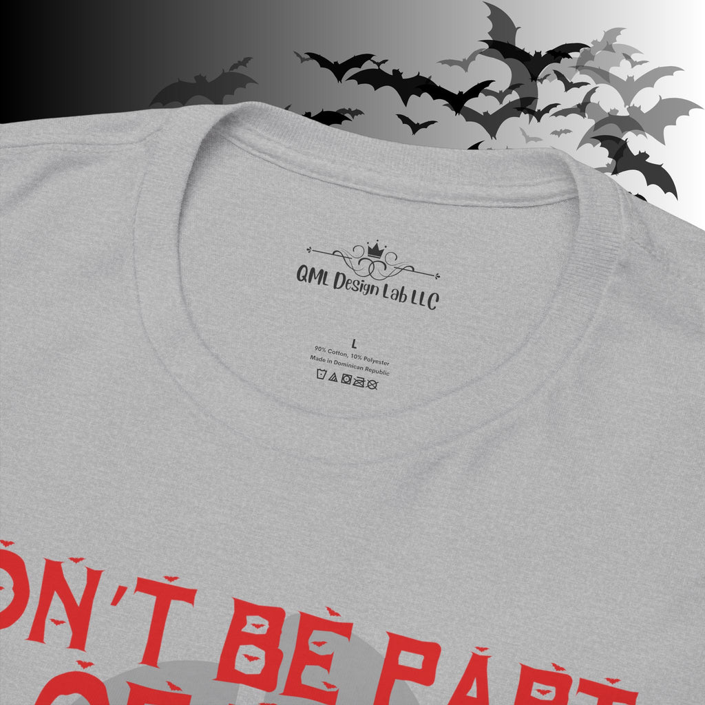 Be The Whole Problem T-Shirt — Funny Gothic Attitude Tee