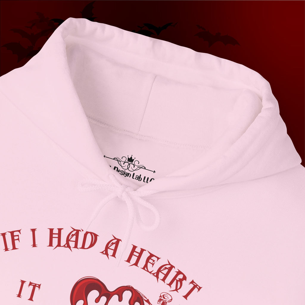 If I Had a Heart It Would Be Yours Hoodie — Gothic Valentine's Day Pullover