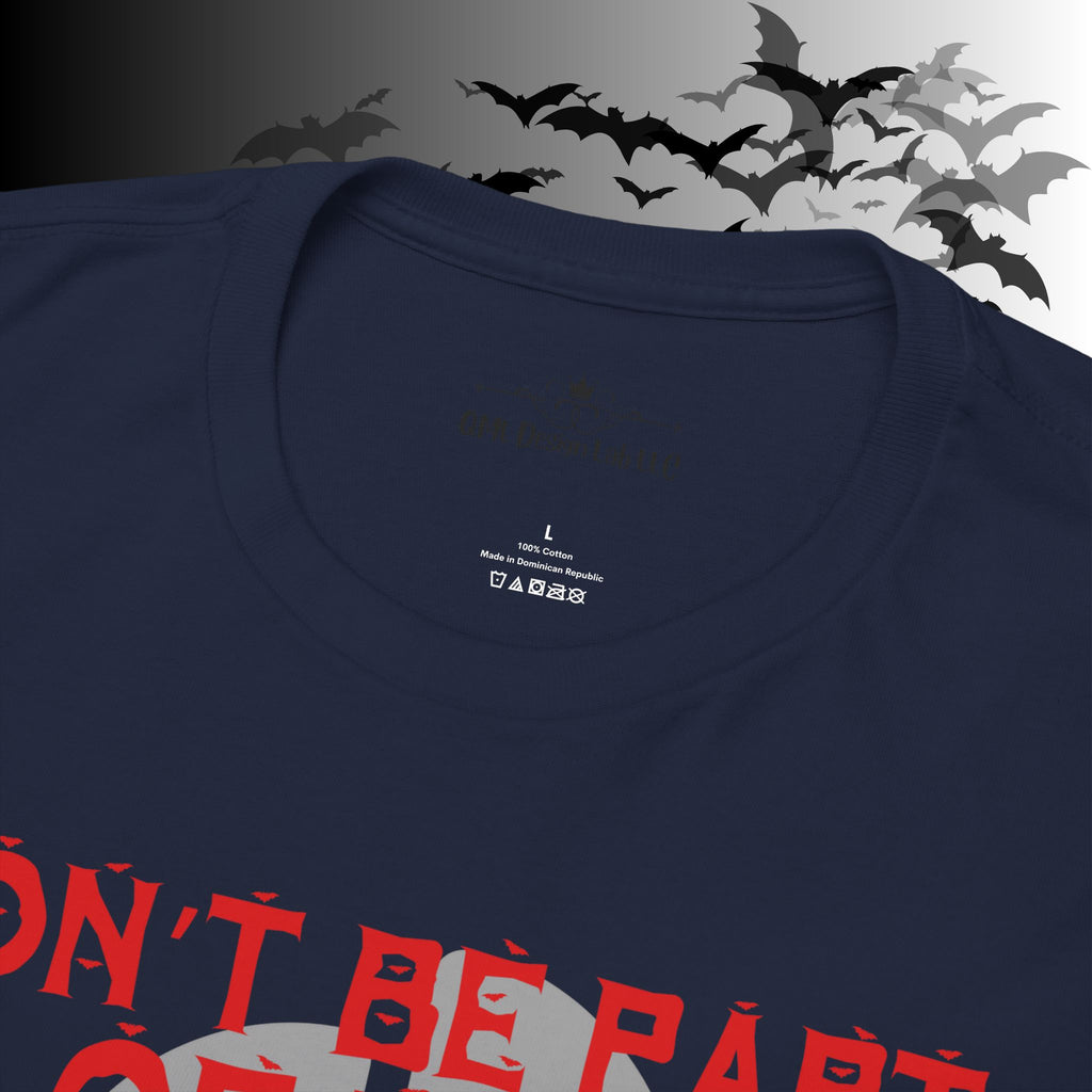 Be The Whole Problem T-Shirt — Funny Gothic Attitude Tee