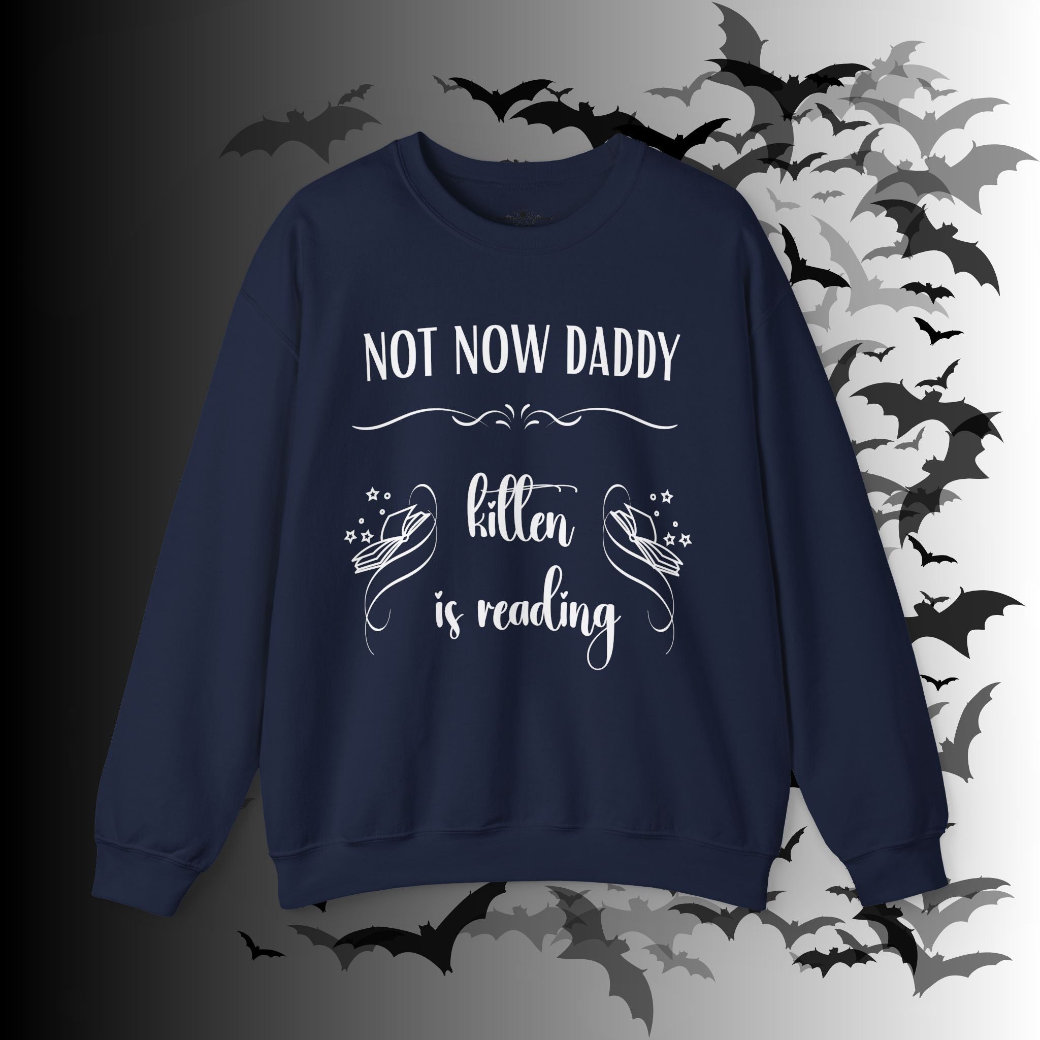 Not Now Daddy Kitten Is Reading Crewneck Sweatshirt — Funny Book Lover