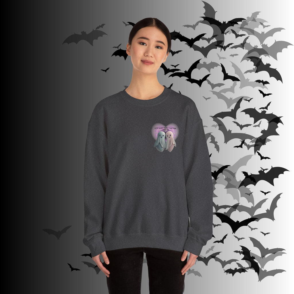 Let's Haunt People Together Forever Crewneck Sweatshirt — Gothic Valentine's Couples Ghost