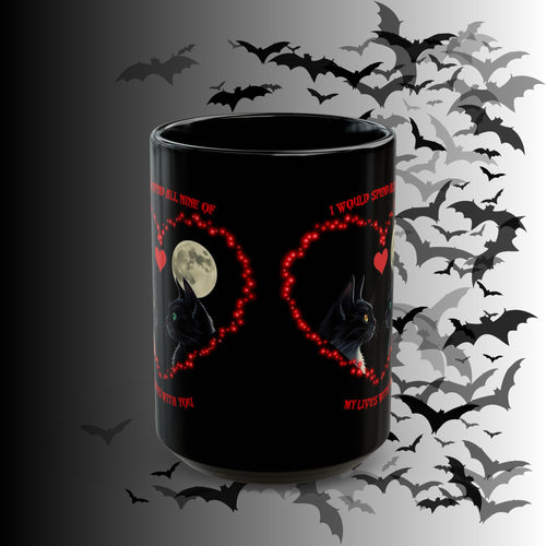 Black Cat Moon Heart Mug — 'I Would Spend All Time Of My Lives With You' Gothic Valentine Coffee Mug