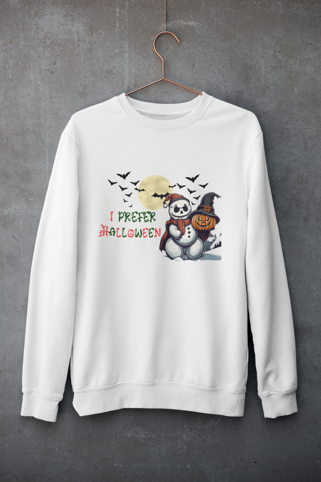 I Prefer Halloween Crewneck Sweatshirt — Gothic Christmas Snowman Pumpkin