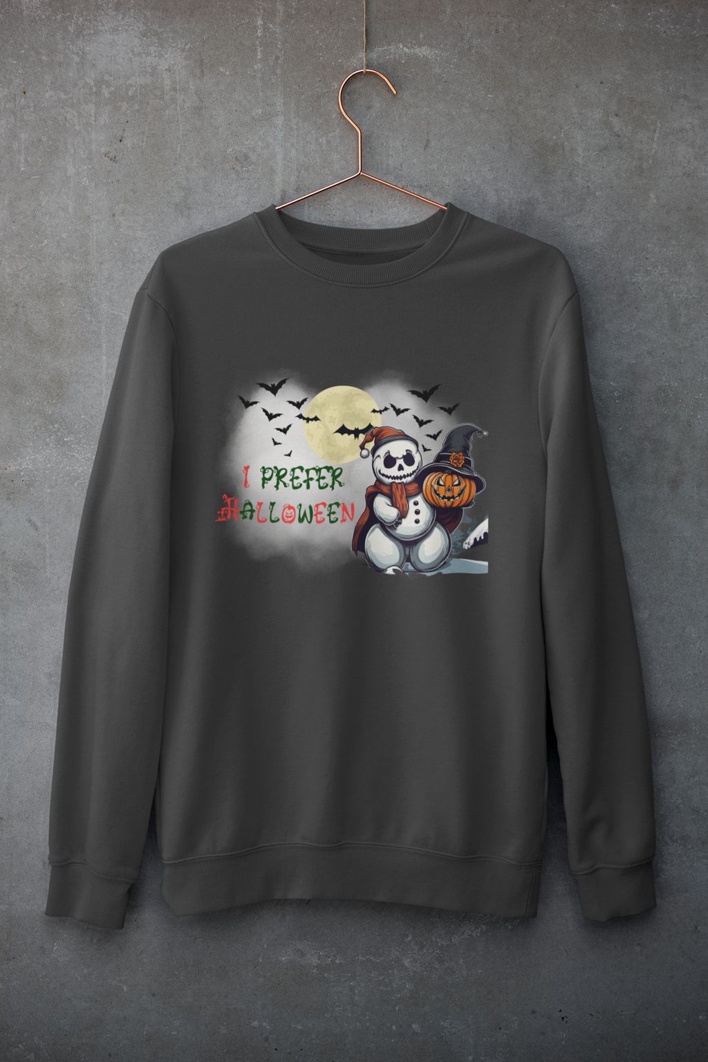 I Prefer Halloween Crewneck Sweatshirt — Gothic Christmas Snowman Pumpkin