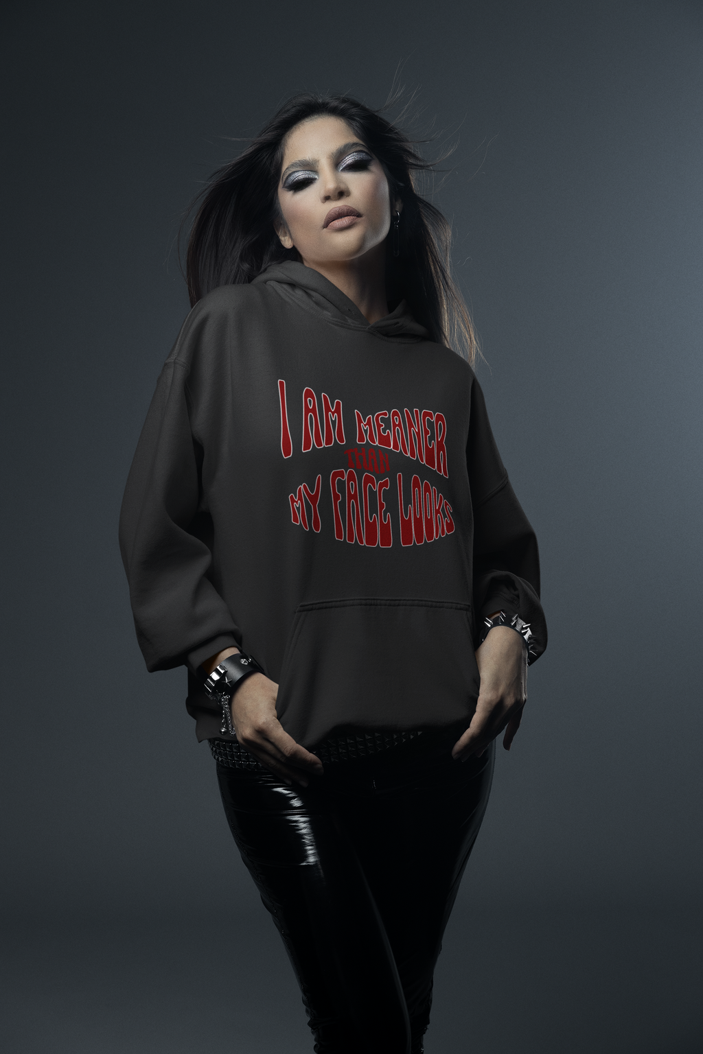 I Am Meaner Than My Face Looks Hoodie — Gothic Attitude Pullover