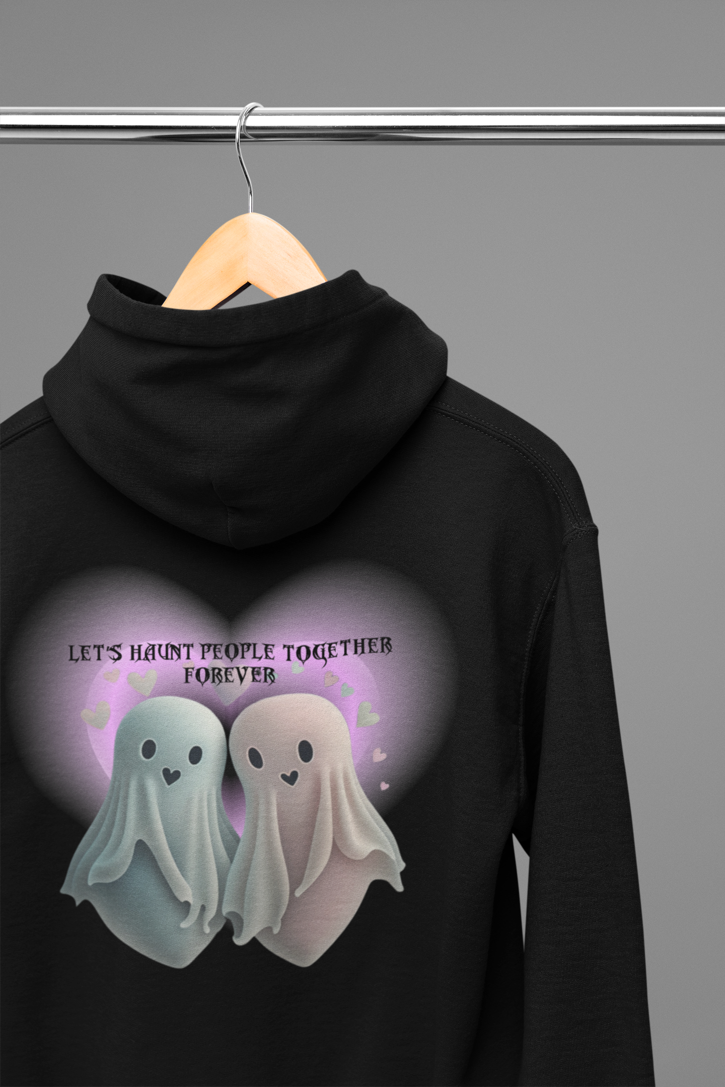 Let's Haunt People Together Forever Hoodie — Gothic Valentine's Couples Ghost