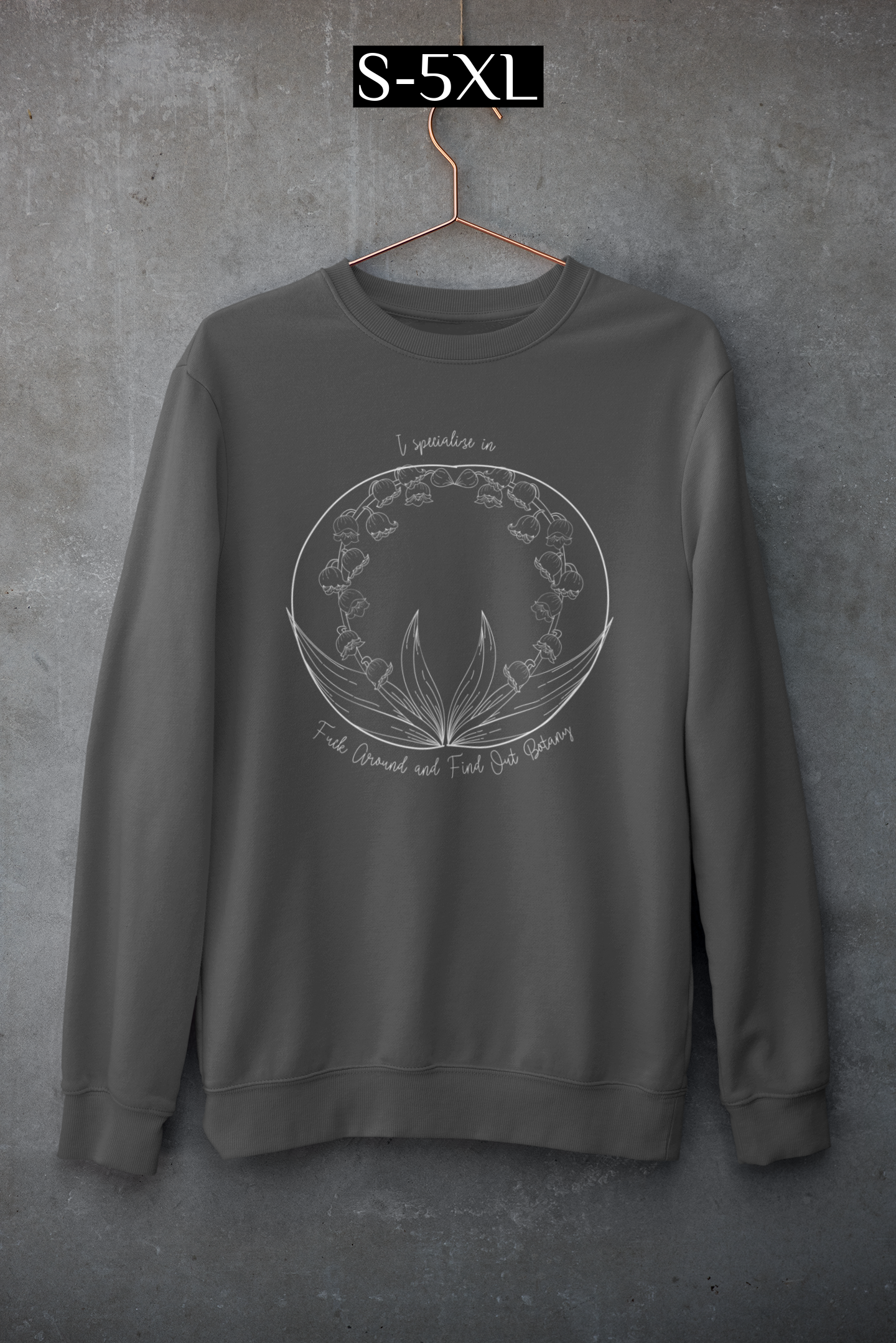 Witchy Botanist Crewneck Sweatshirt — F*ck Around and Find Out Botany