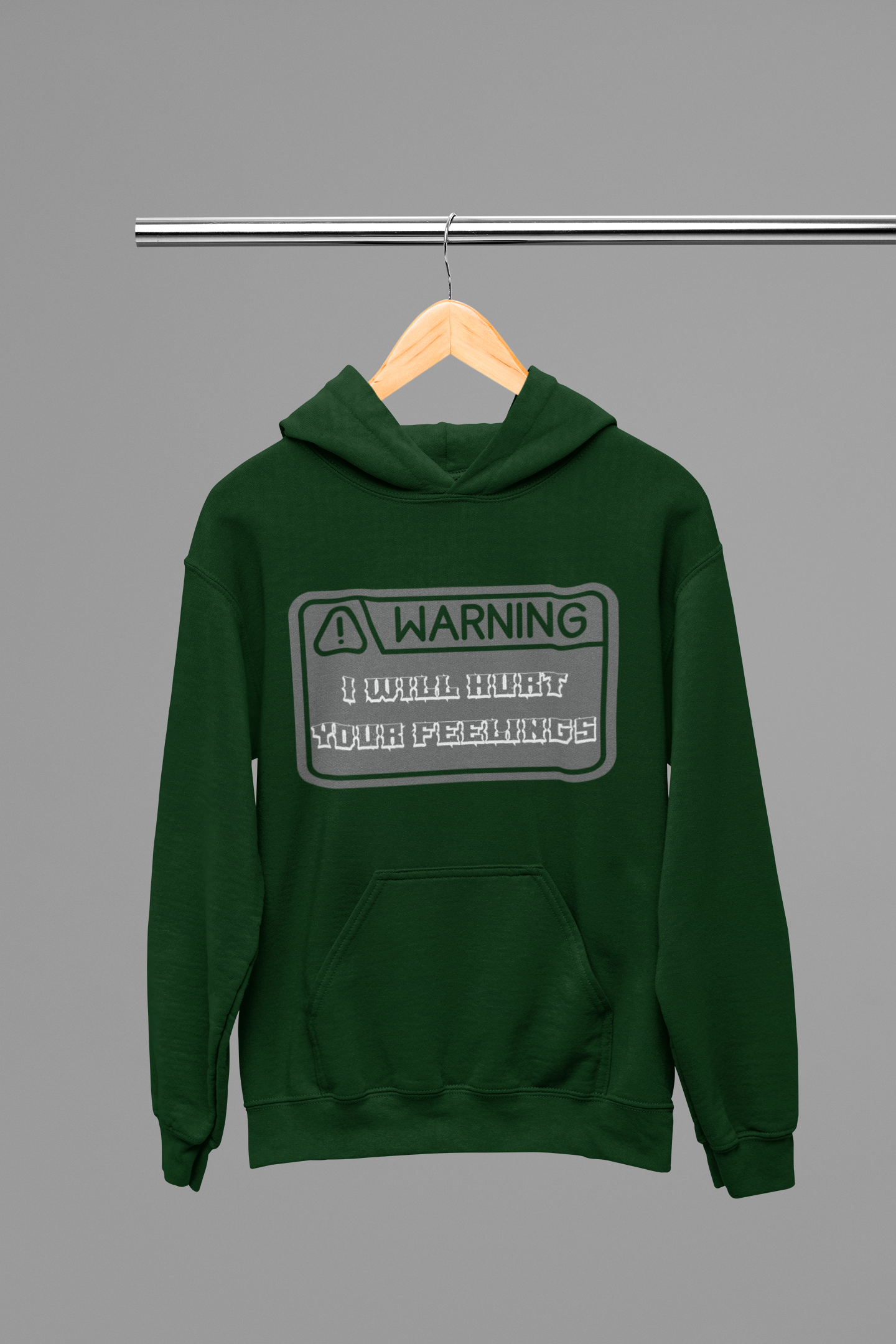 Warning I Will Hurt Your Feelings Hoodie — Funny Gothic Attitude Pullover