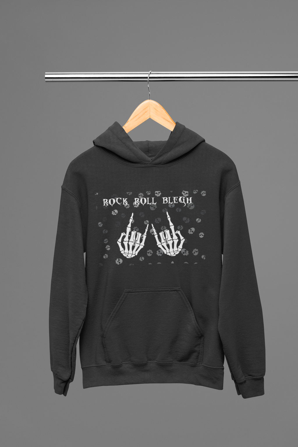 Rock Roll Blegh Hoodie — Skeleton Hands Gothic Music Pullover