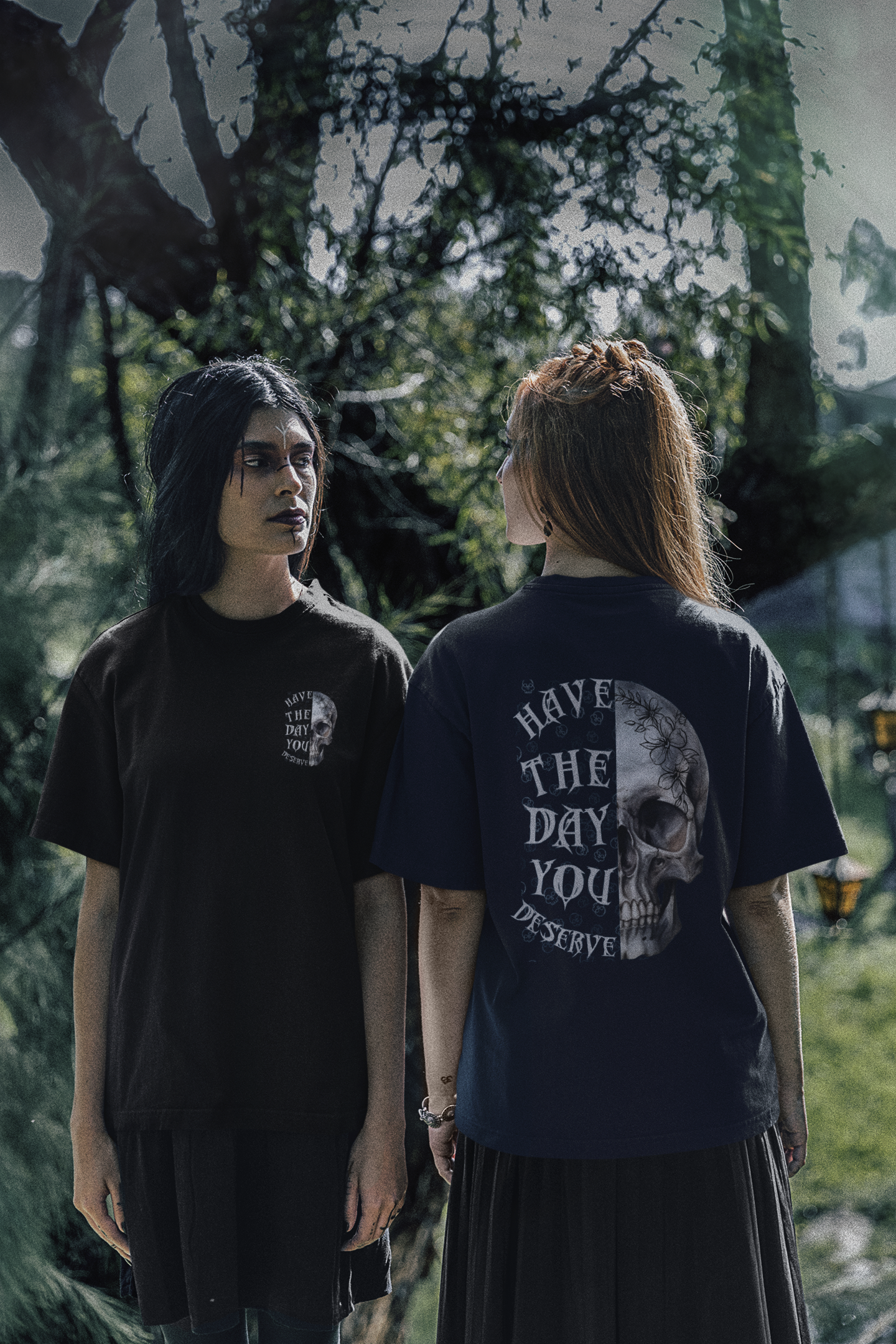 Black t-shirt front and back with gothic botanical skull graphic and "Have The Day You Deserve" lettering, small chest print on front and large back graphic